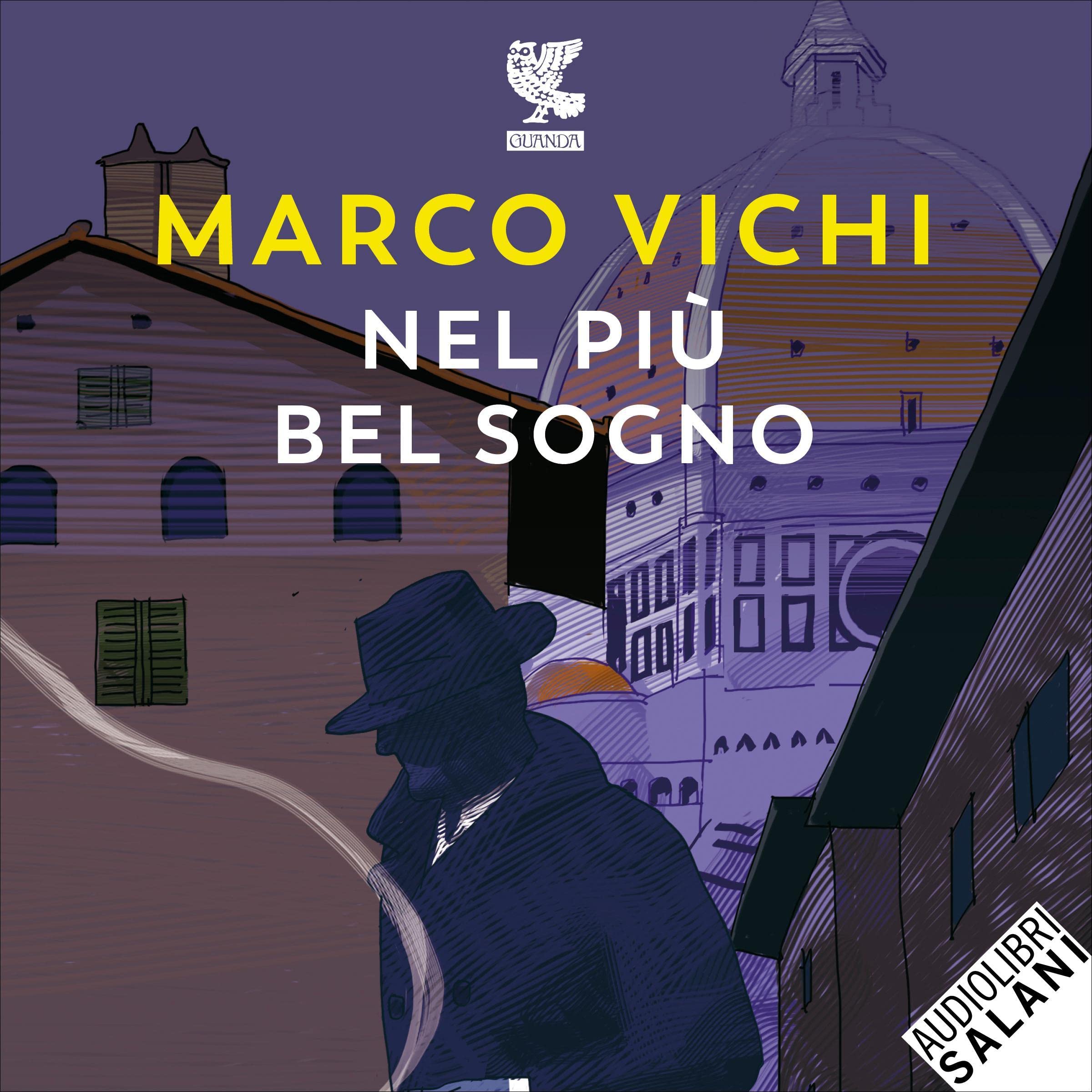 Nel più bel sogno: Le storie del commissario Bordelli, vol. 8
