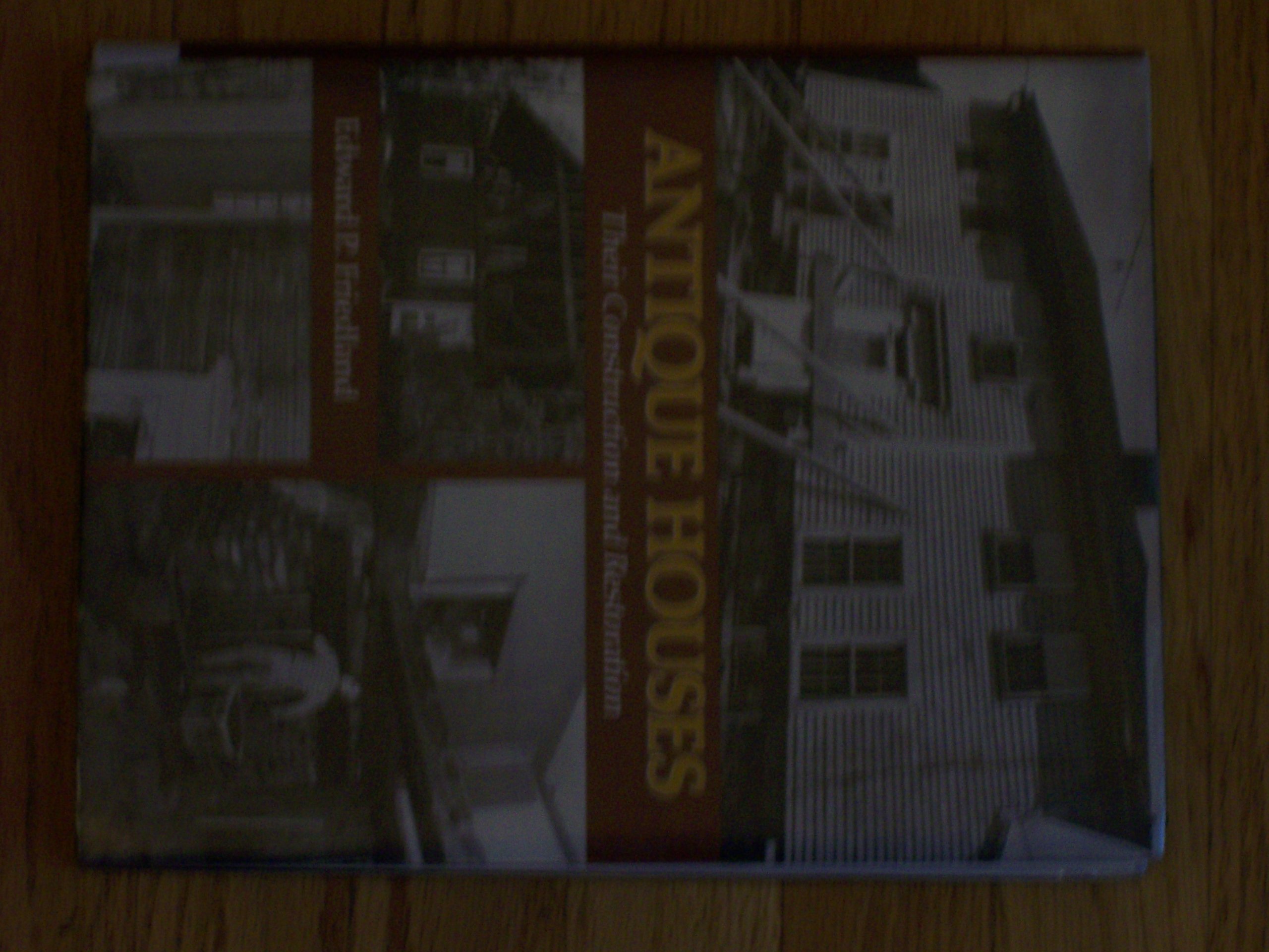 Antique Houses: Their Construction and Restoration. Mpanying Concept 3 Software, Instructors Manual: