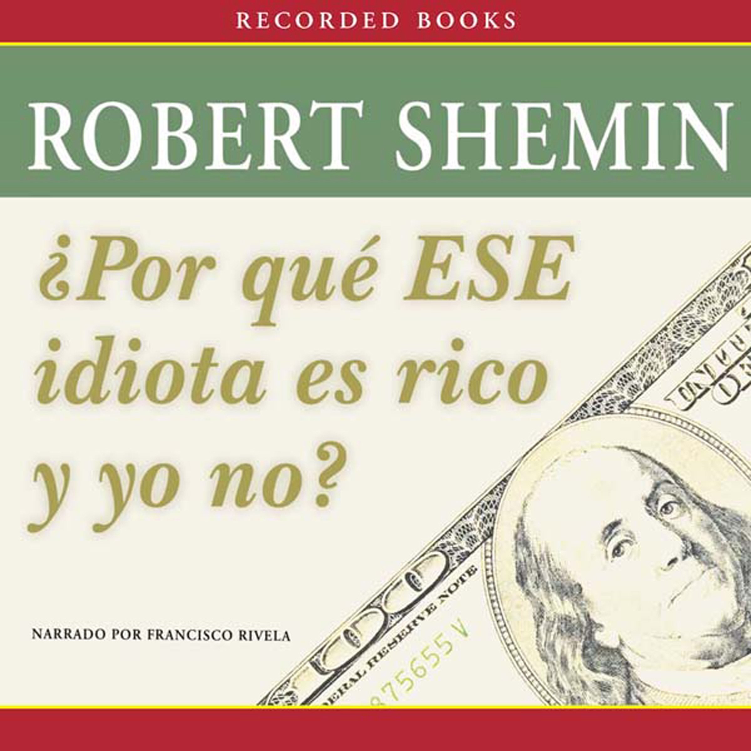 Cover art for Por que ese idiota es rico y yo no?