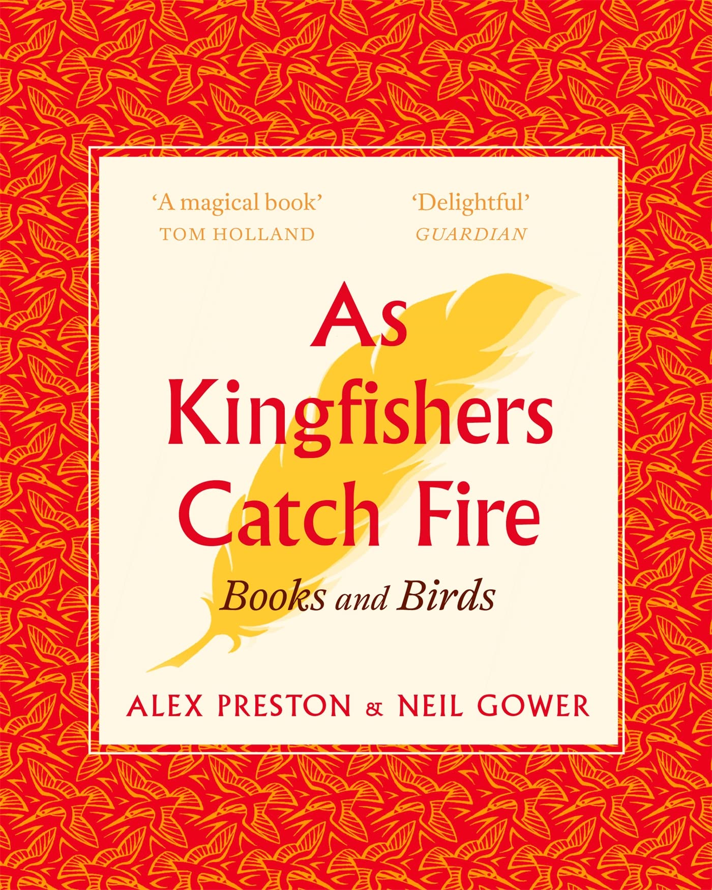 As Kingfishers Catch Fire : Birds & Books
