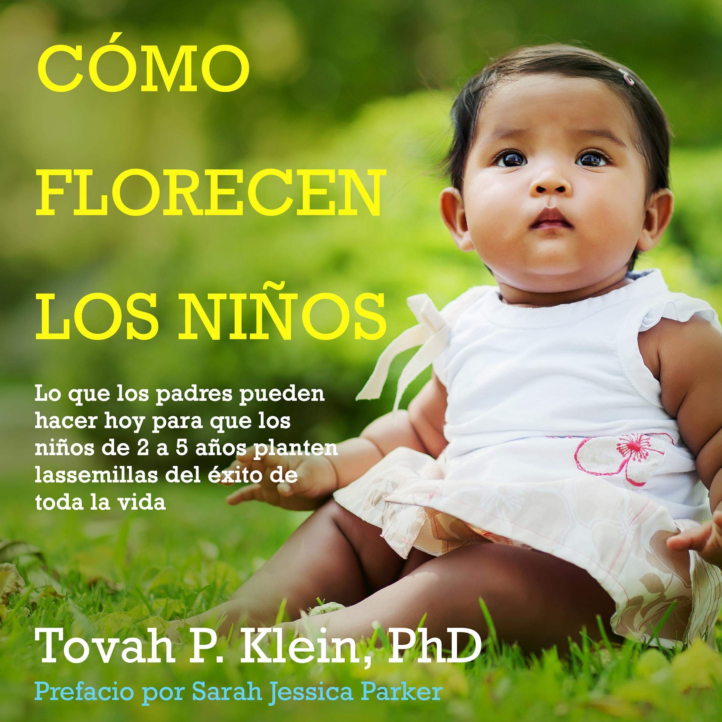 ¿Cómo florecen los niños? [How Toddlers Thrive]