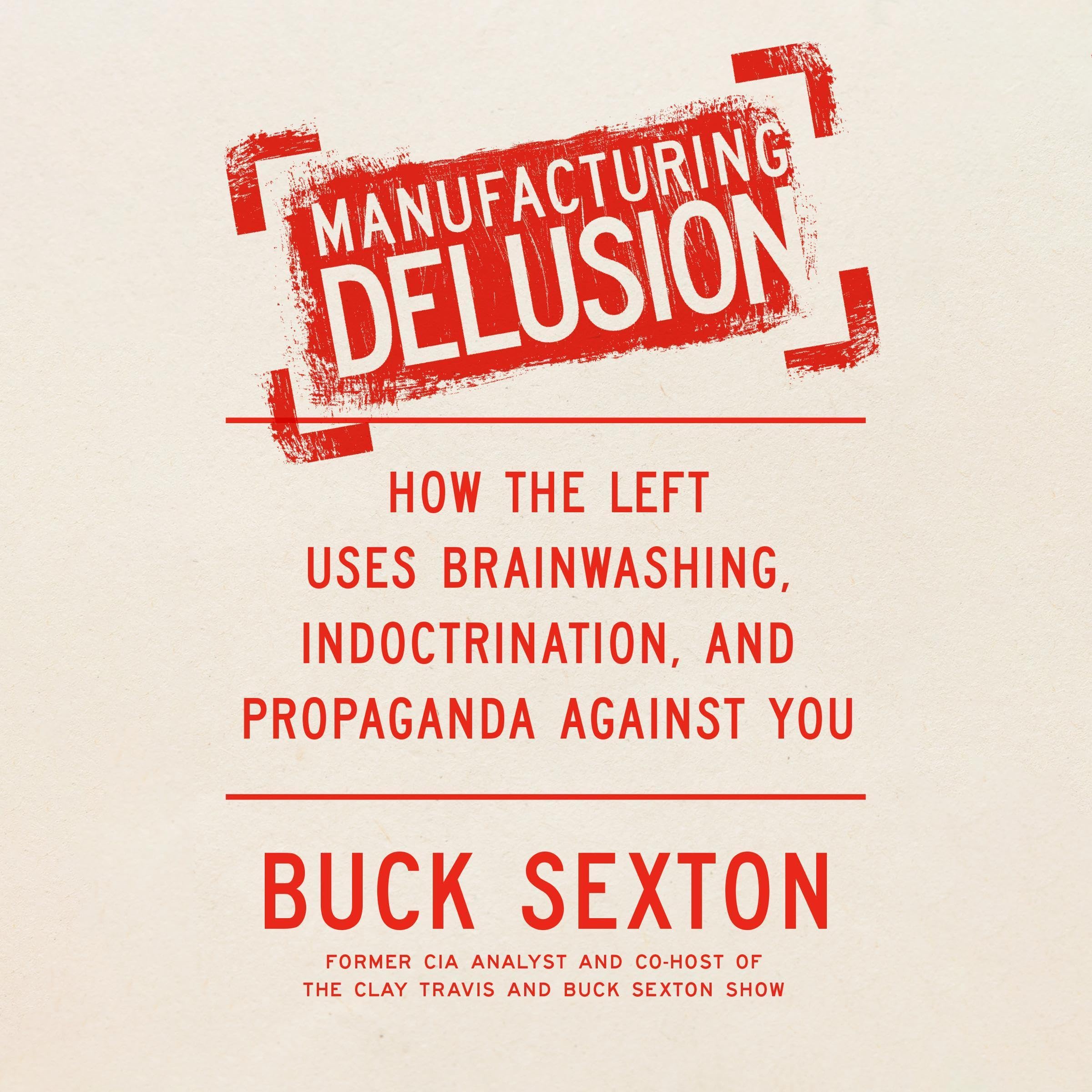 Cover art for Manufacturing Delusion