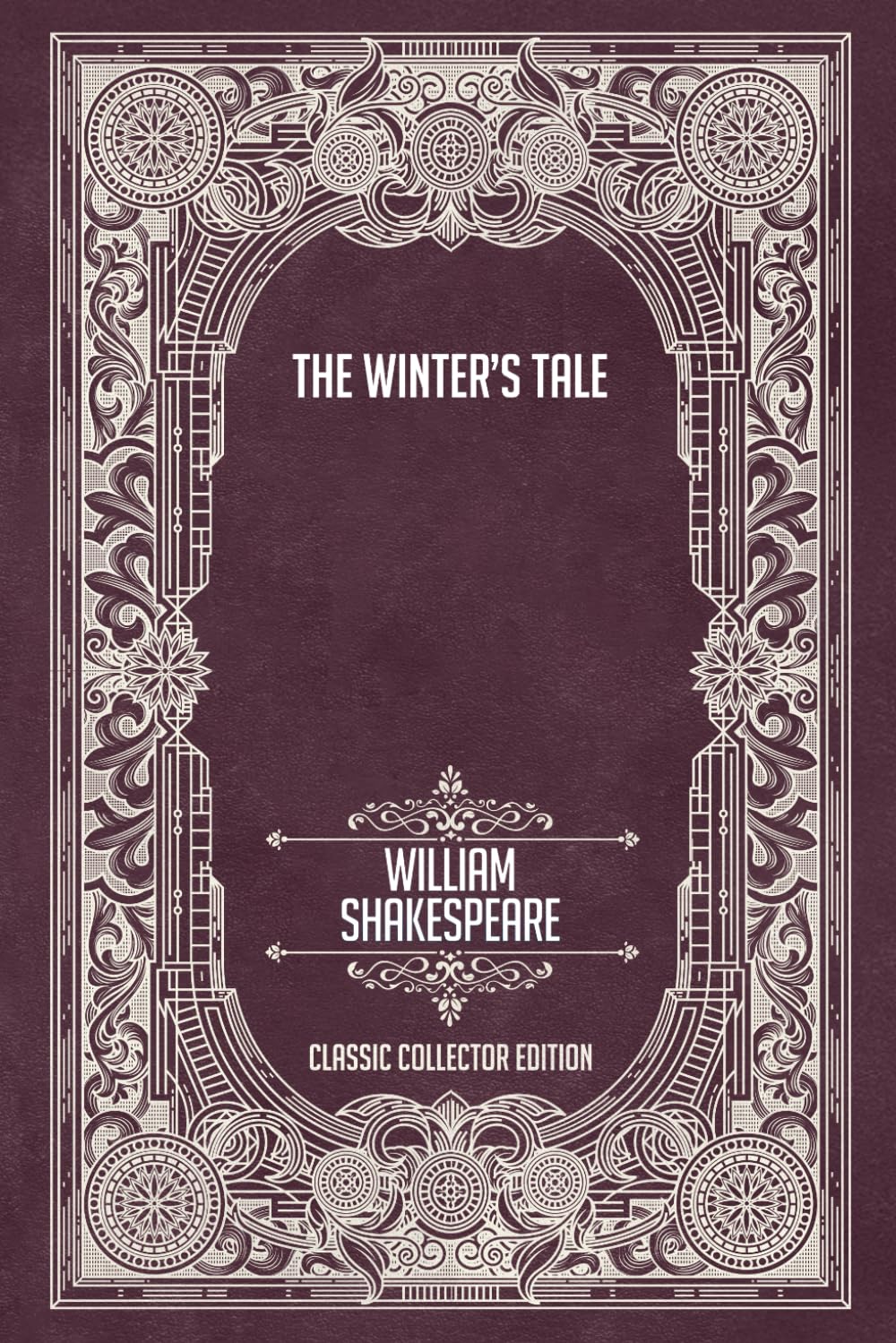 The Winter’s Tale - Classic Collector Edition (Annotated)