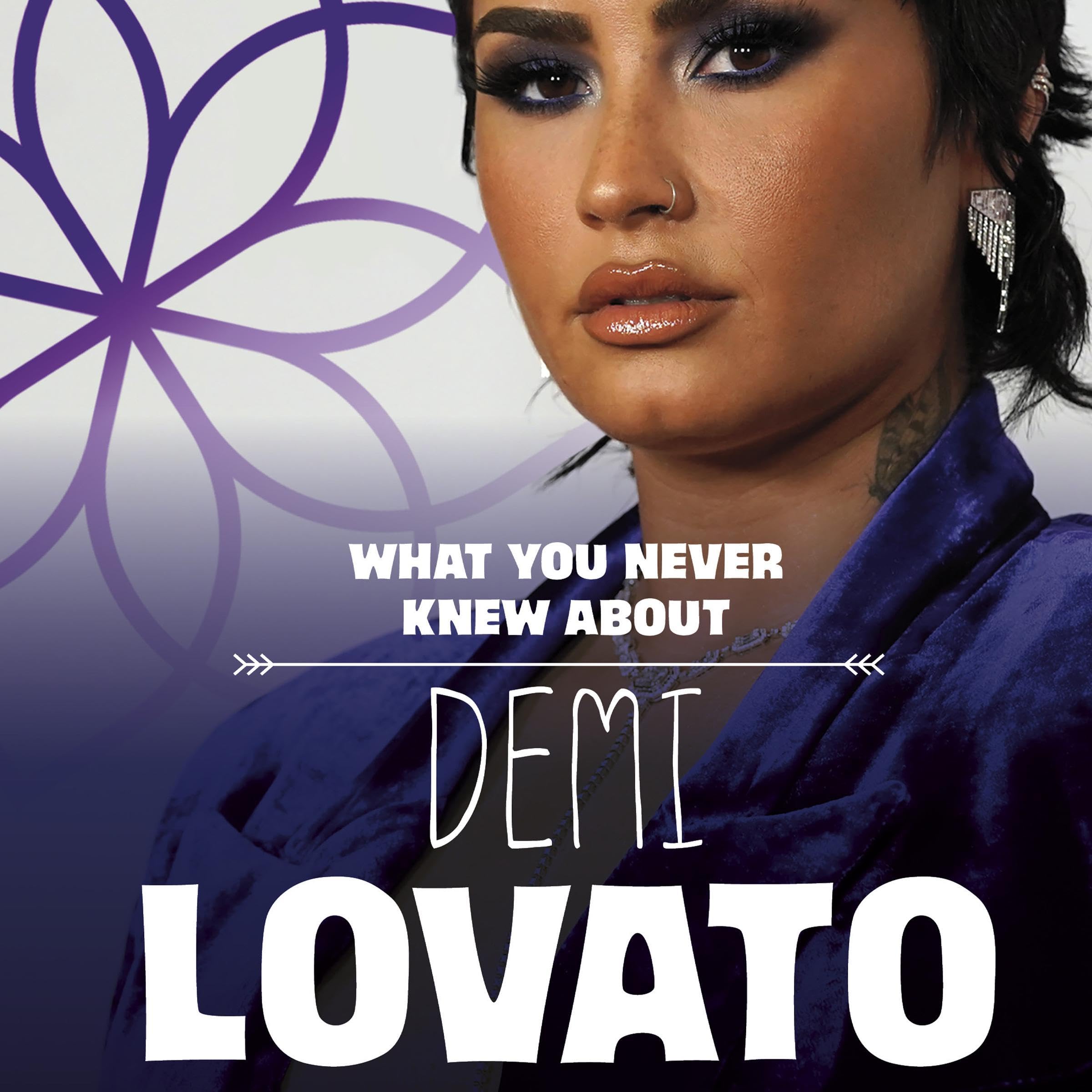 What You Never Knew About Demi Lovato