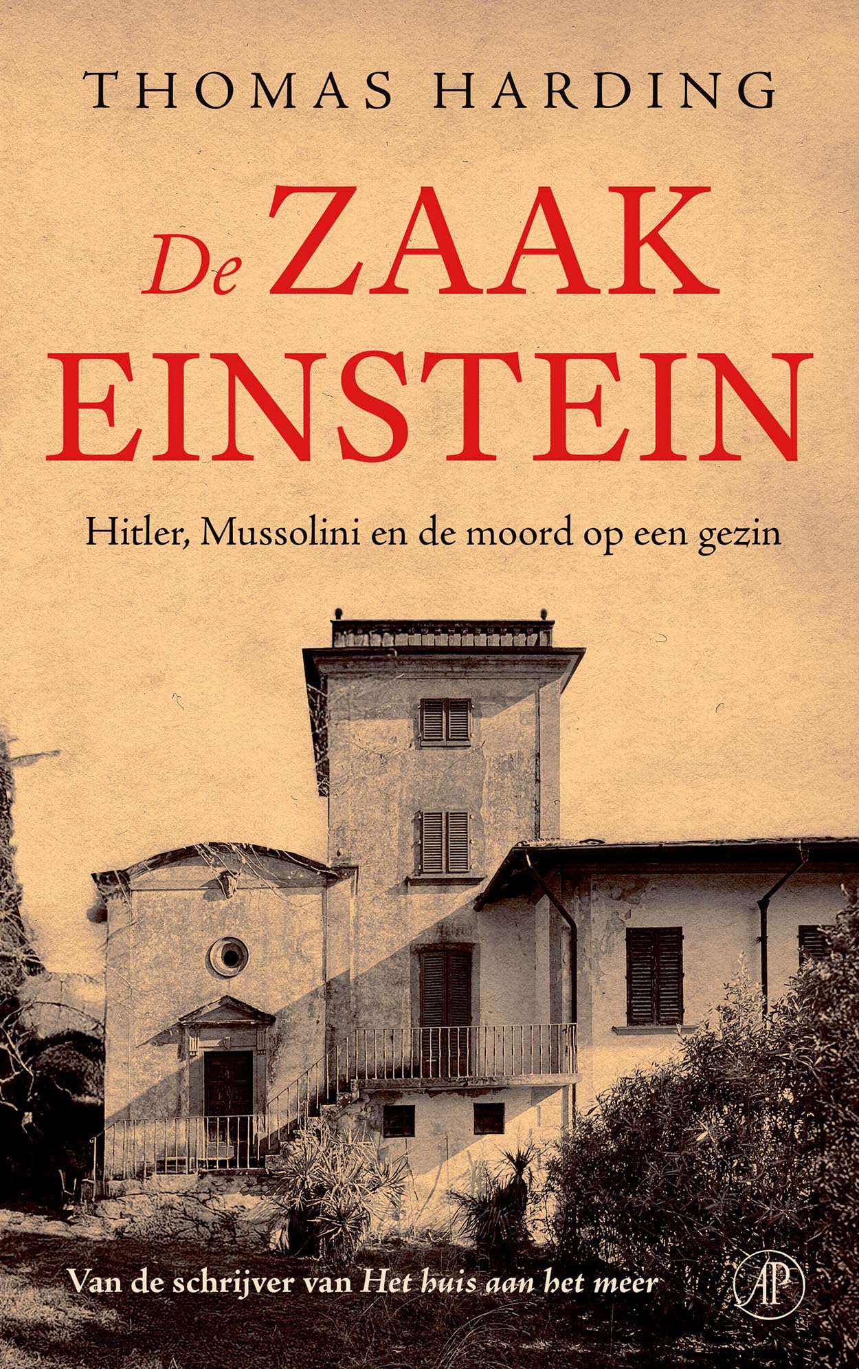 De zaak Einstein: Hitler, Mussolini en de moord op een gezin