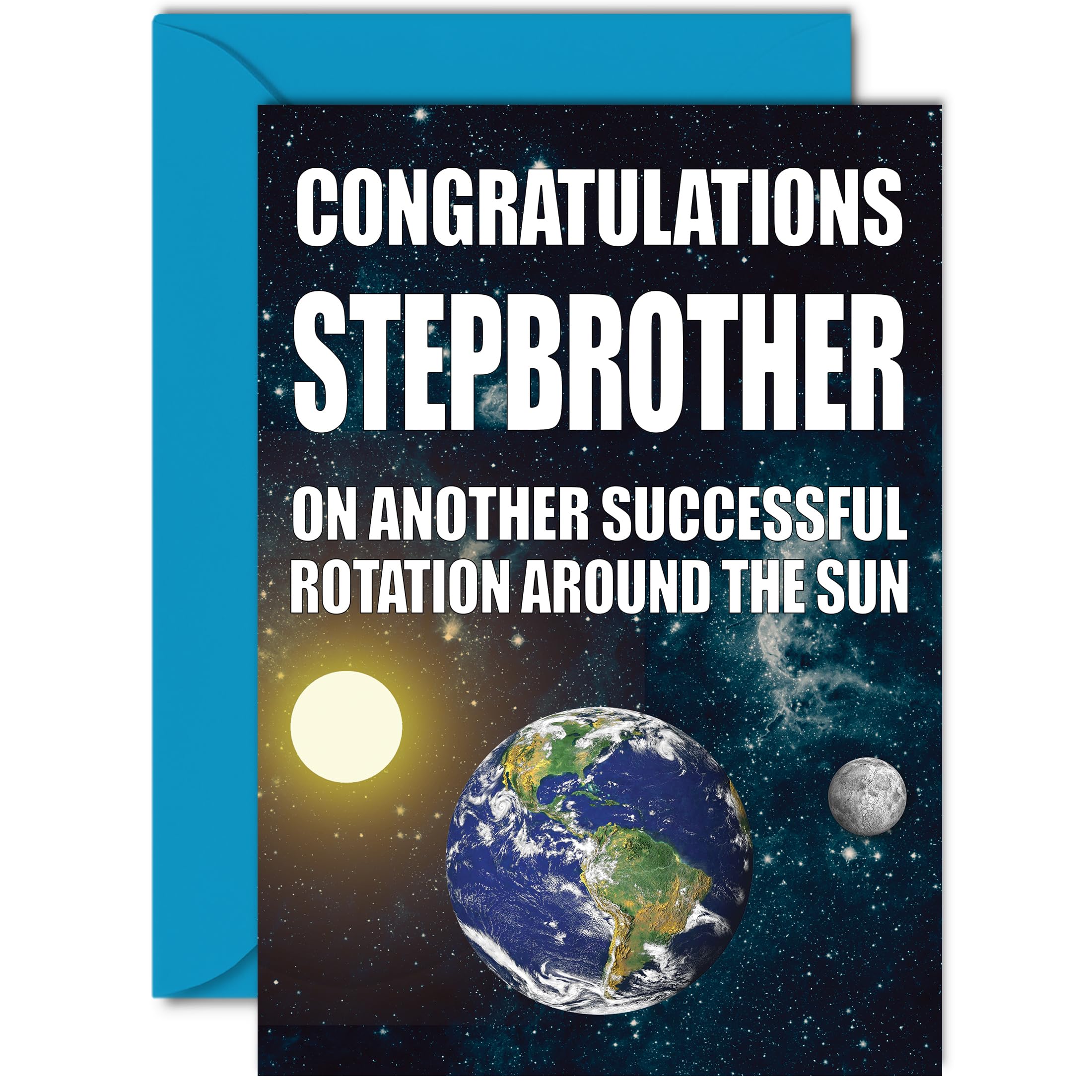 Funny Birthday Cards for Step Brother - Earth Rotation - Joke Rude Birthday Card for Step Brother from Sister, Humour 18th 21st 25th 30th 40th Bday A5 Sibling Greeting Cards