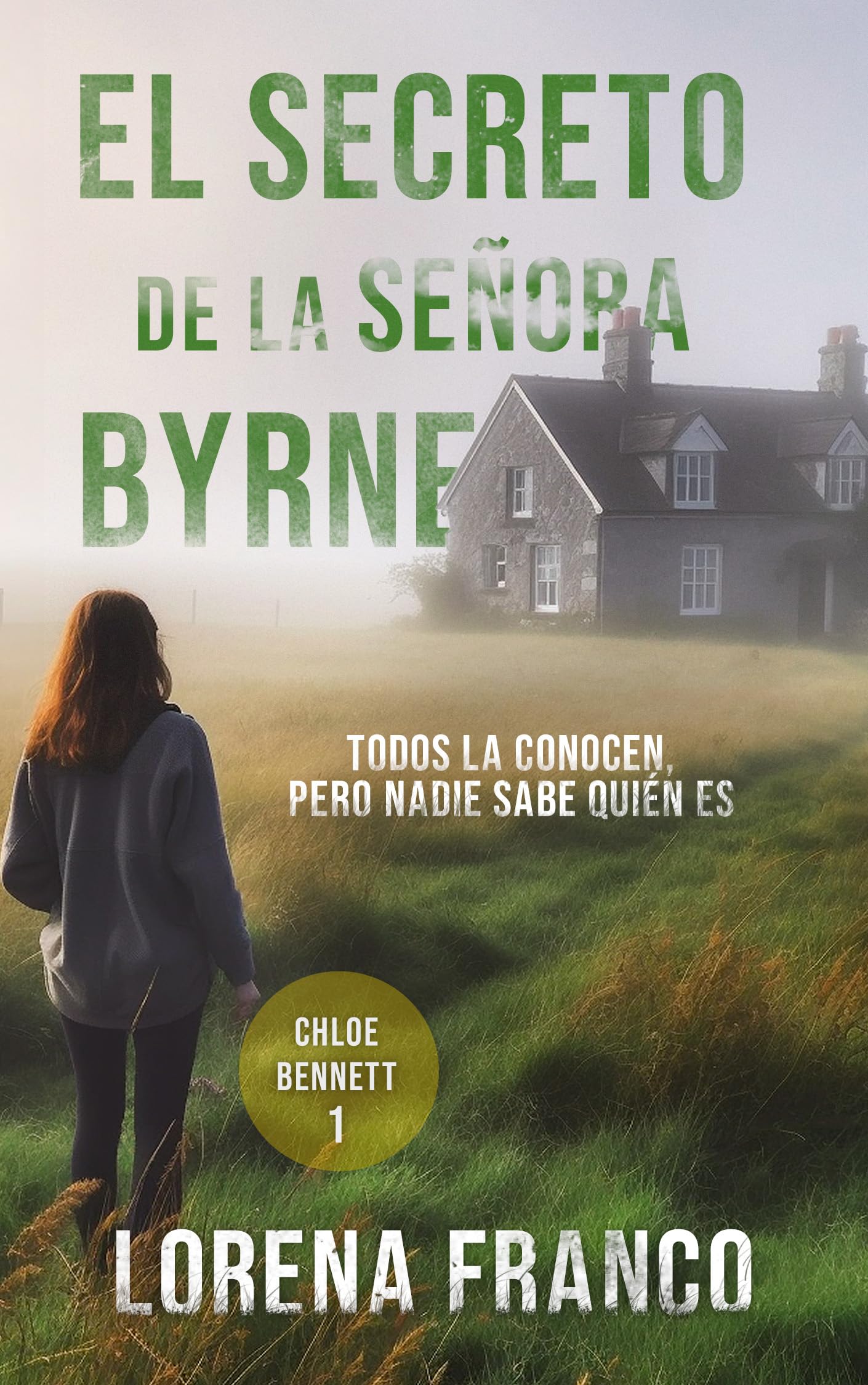 El secreto de la señora Byrne : Chloe Bennett 1 (Crimen, misterio y romance en Irlanda) (Spanish Edition)