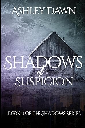 Shadows of Suspicion