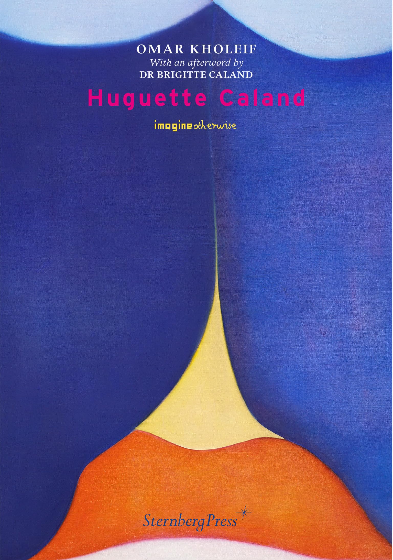 Huguette Caland: 5 (Imagine Otherwise)