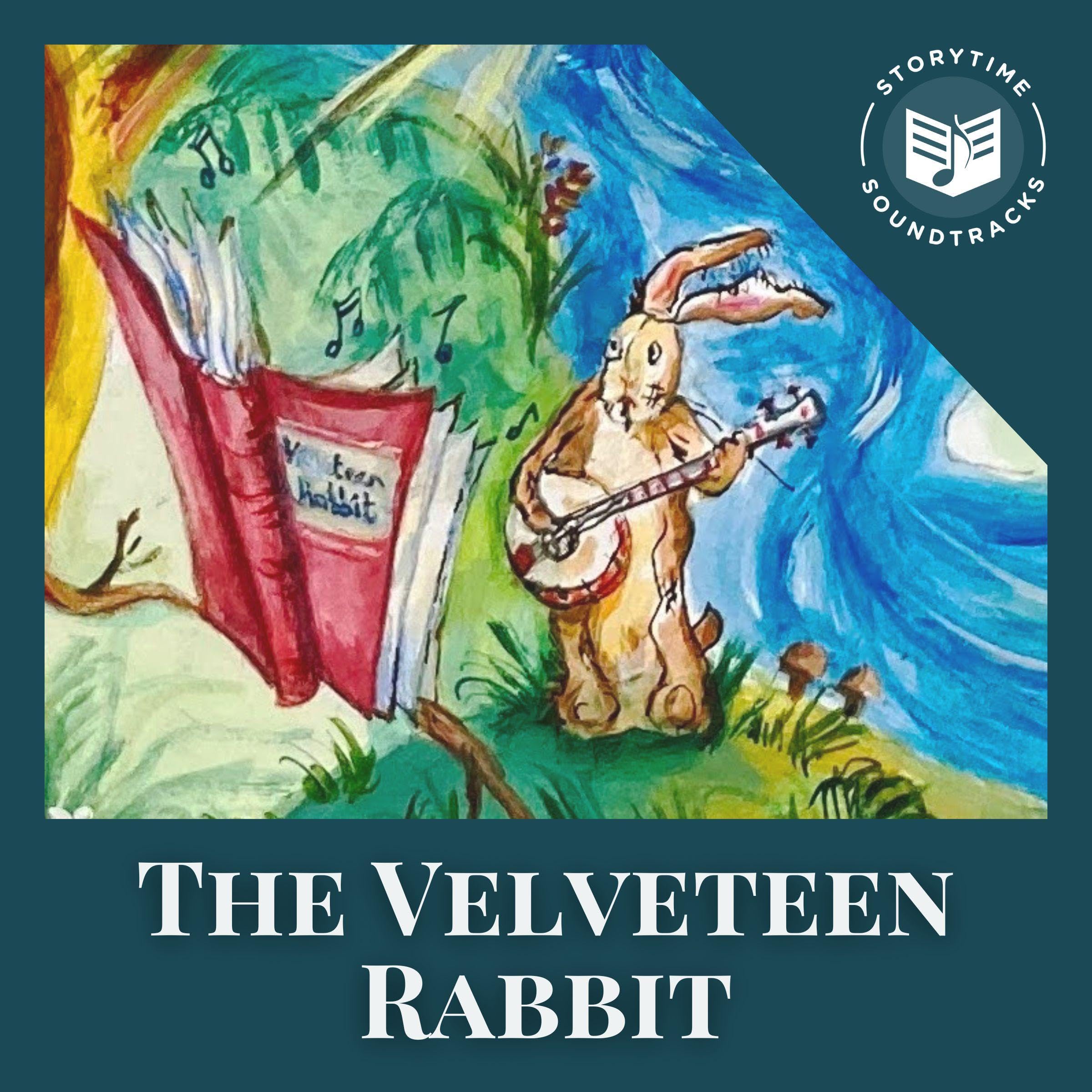 The Velveteen Rabbit