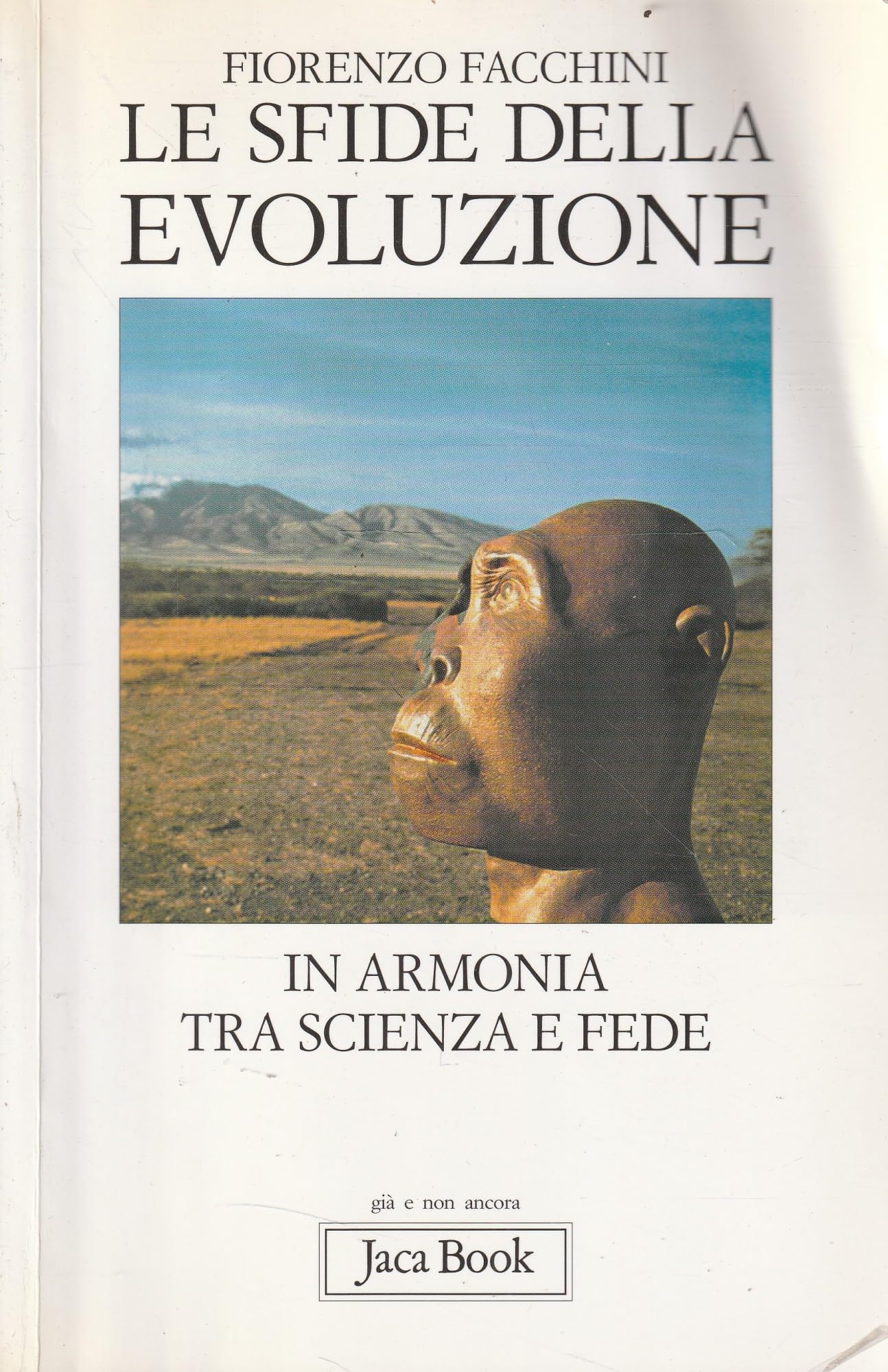Le Sfide Della Evoluzione. In Armonia Tra Scienza E Fede - 4
