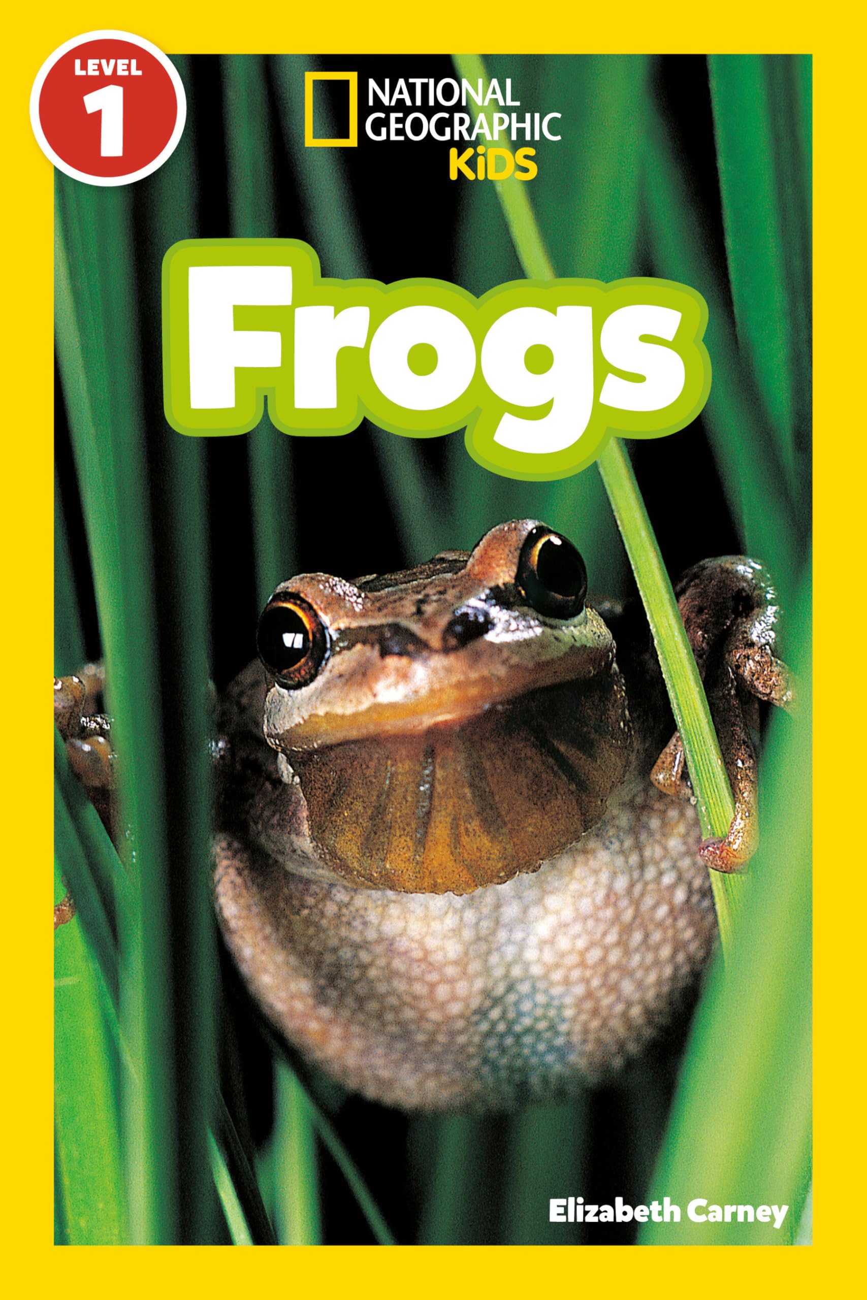 Frogs (National Geographic Kids Explore! Readers, Level 1)