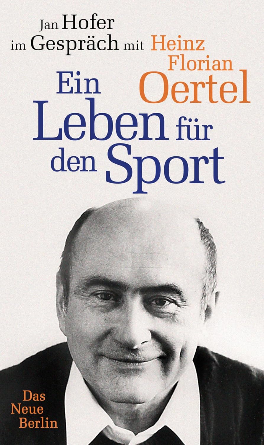 Amazon.com: Heinz Florian Oertel. Ein Leben für den Sport ...