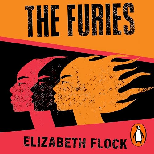The Furies: Three Women and Their Violent Fight for Justice