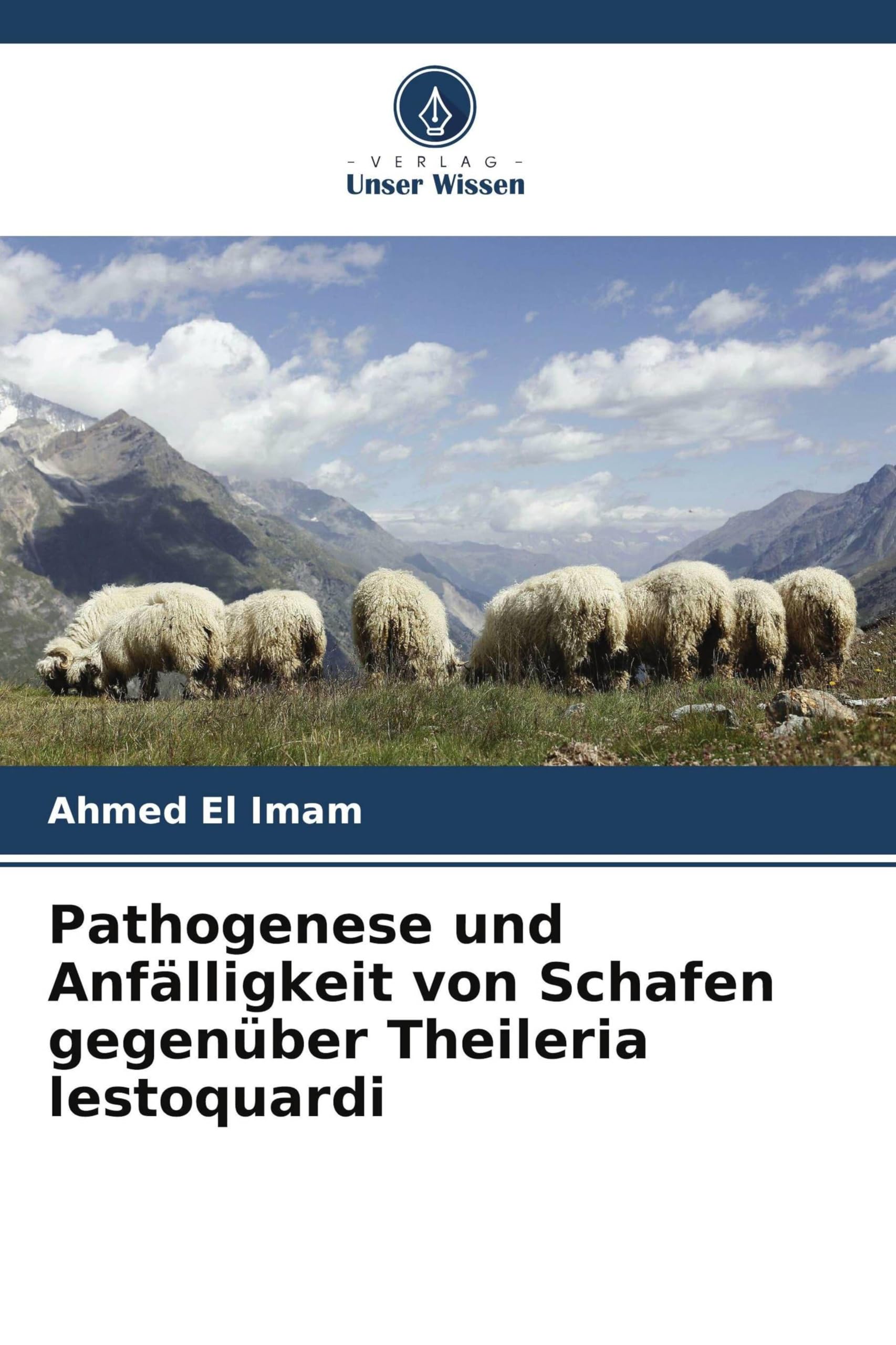 Pathogenese und Anfälligkeit von Schafen gegenüber Theileria lestoquardi