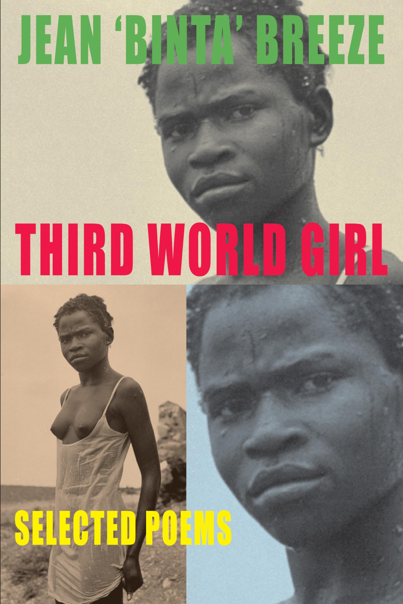 Third World Girl: Selected Poems: Selected Poems