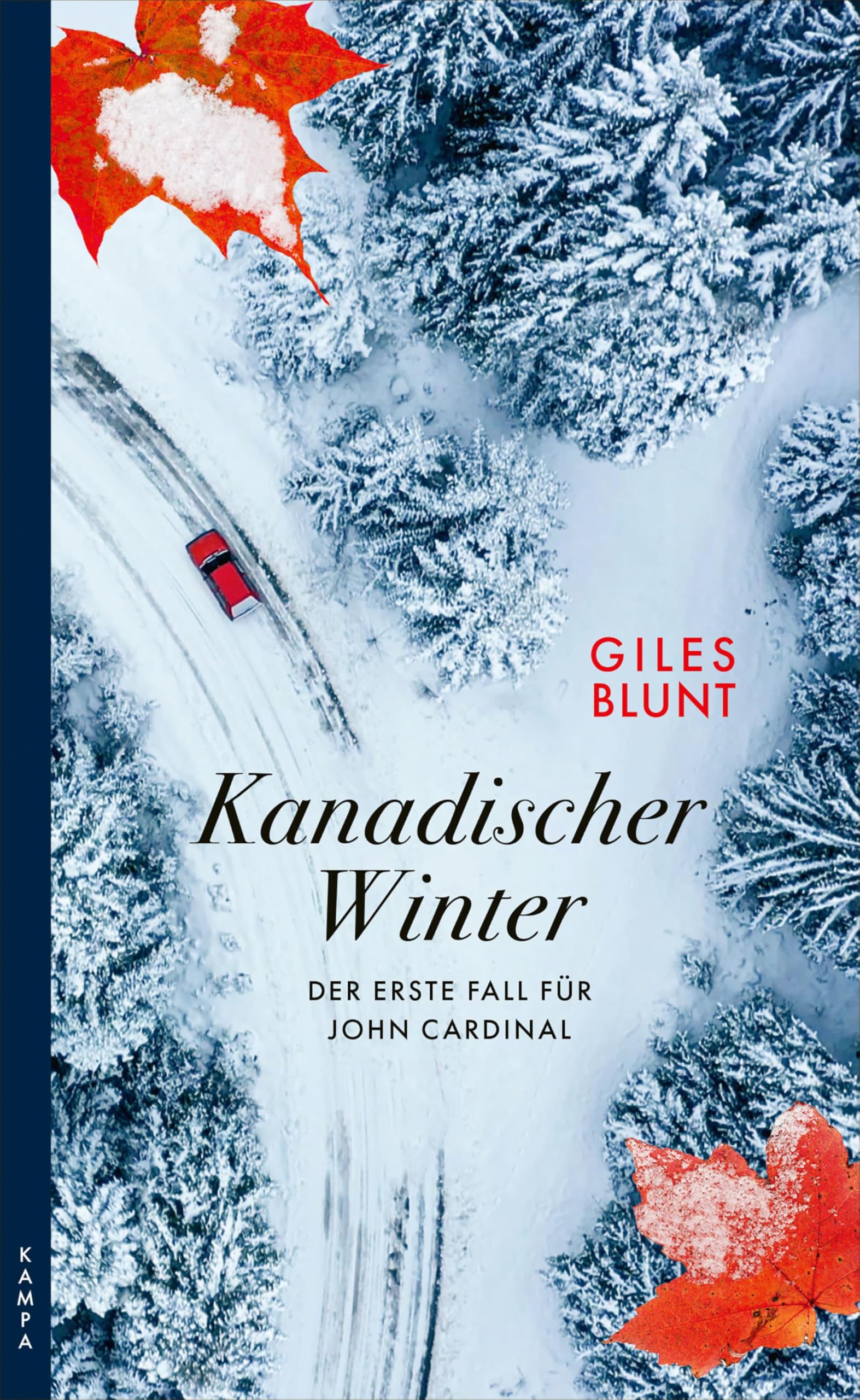 Kanadischer Winter: Der erste Fall für John Cardinal (Ein Fall für John Cardinal 1)