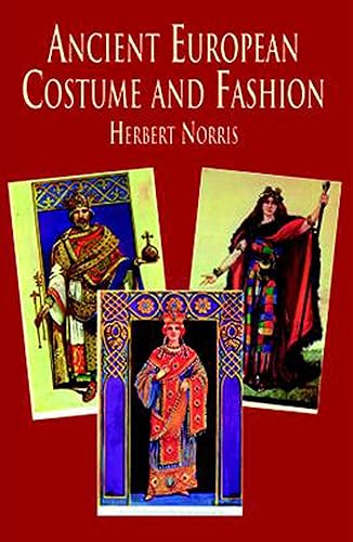 Ancient European Costume and Fashion (Dover Fashion and Costumes)