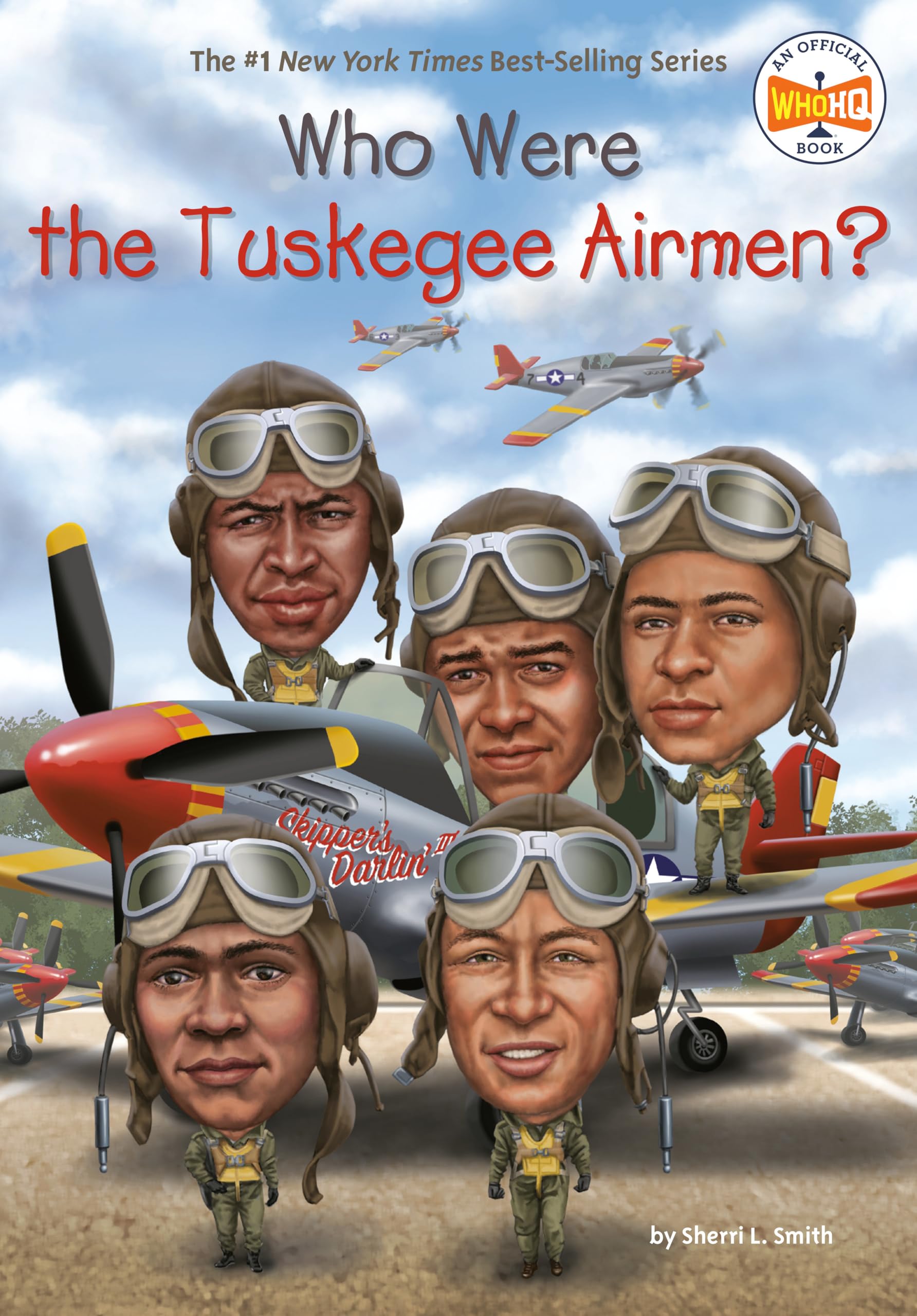 Cover of Who Were the Tuskegee Airmen? (Who Was?)