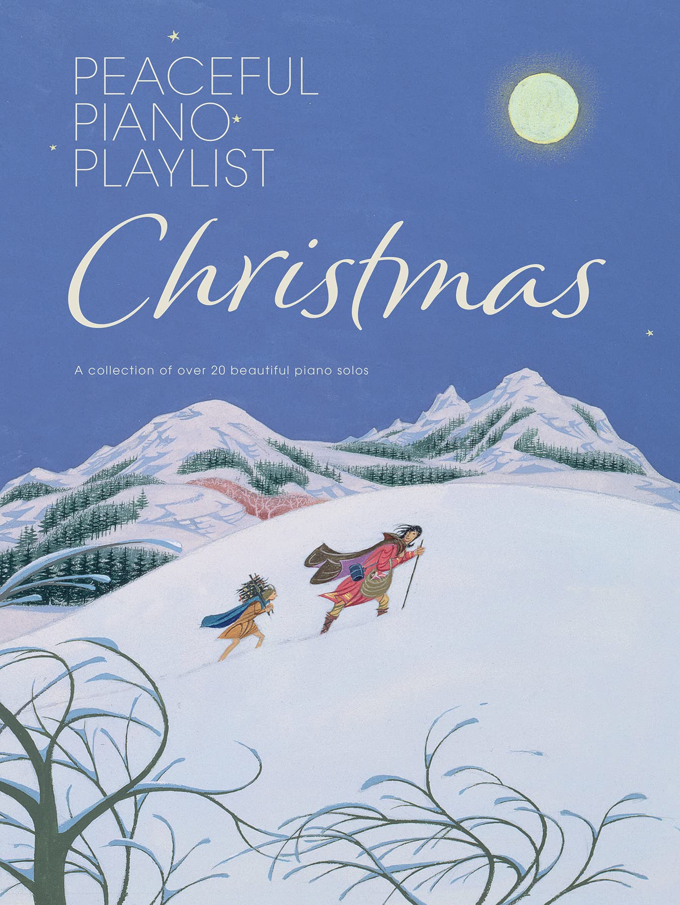 Peaceful Piano Playlist Christmas 9780571542468