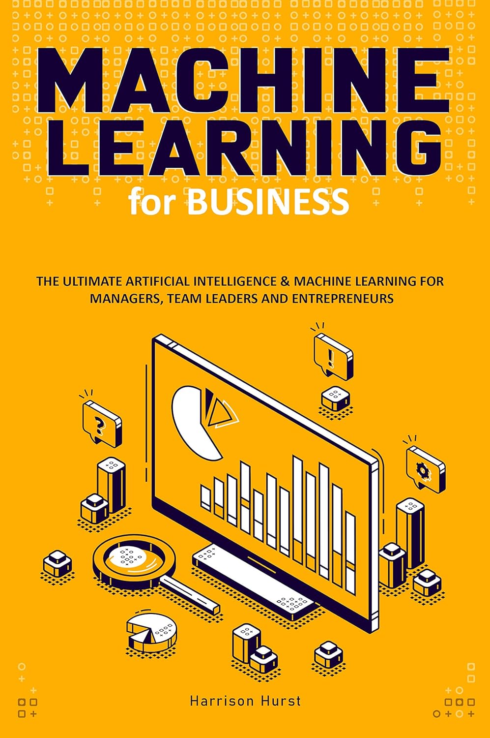 Amazon.com: Machine Learning for Business: The Ultimate Artificial ...