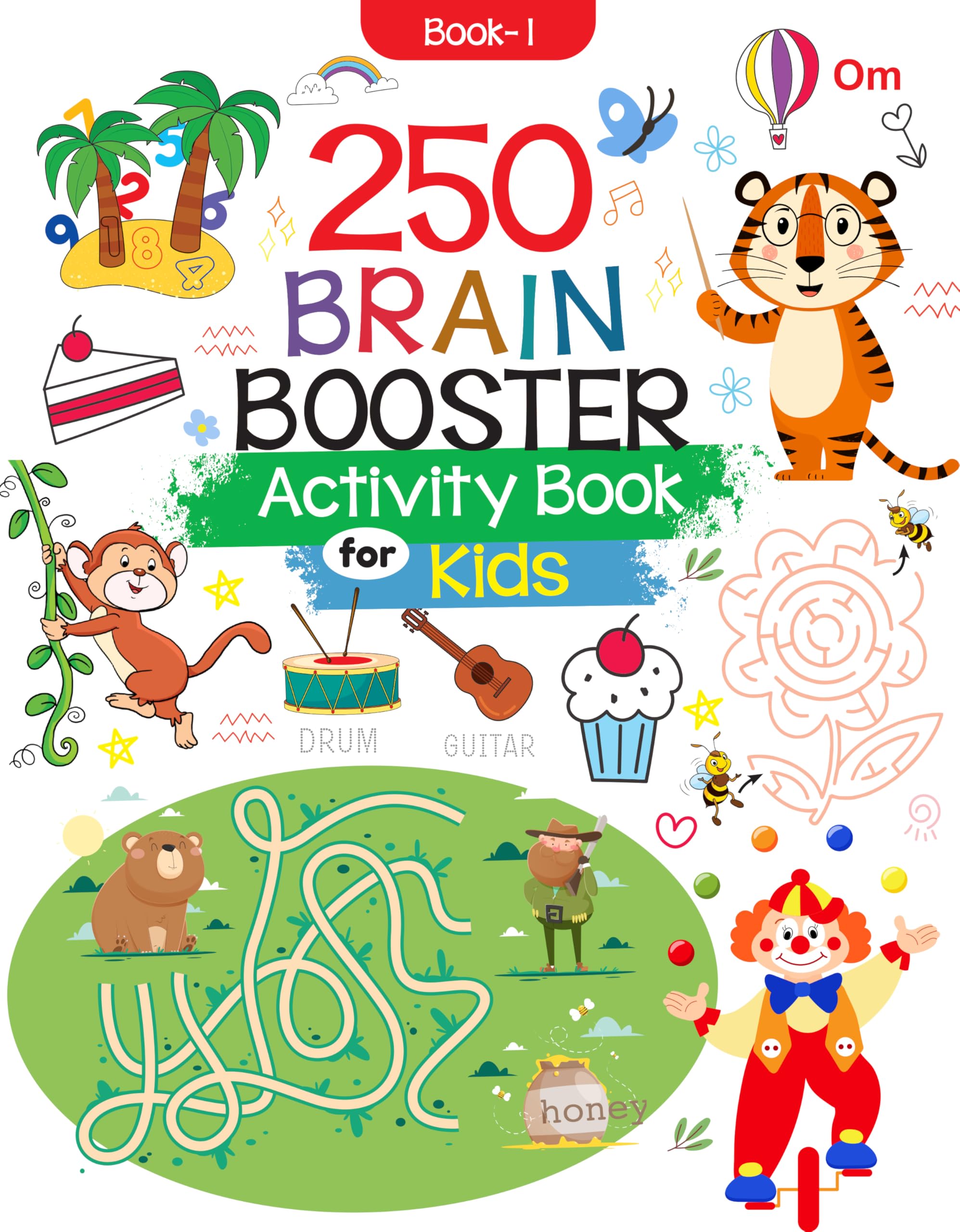 250 Activity Book for Kids: Brain Activity Book for Children | Learning Adventures Colour, Shapes & Match, Trace the Patterns & Lines, Word Search, Draw Features & More | Super-Fun Things | Dot-to-Dots Workbook for Children; 3+ Ages