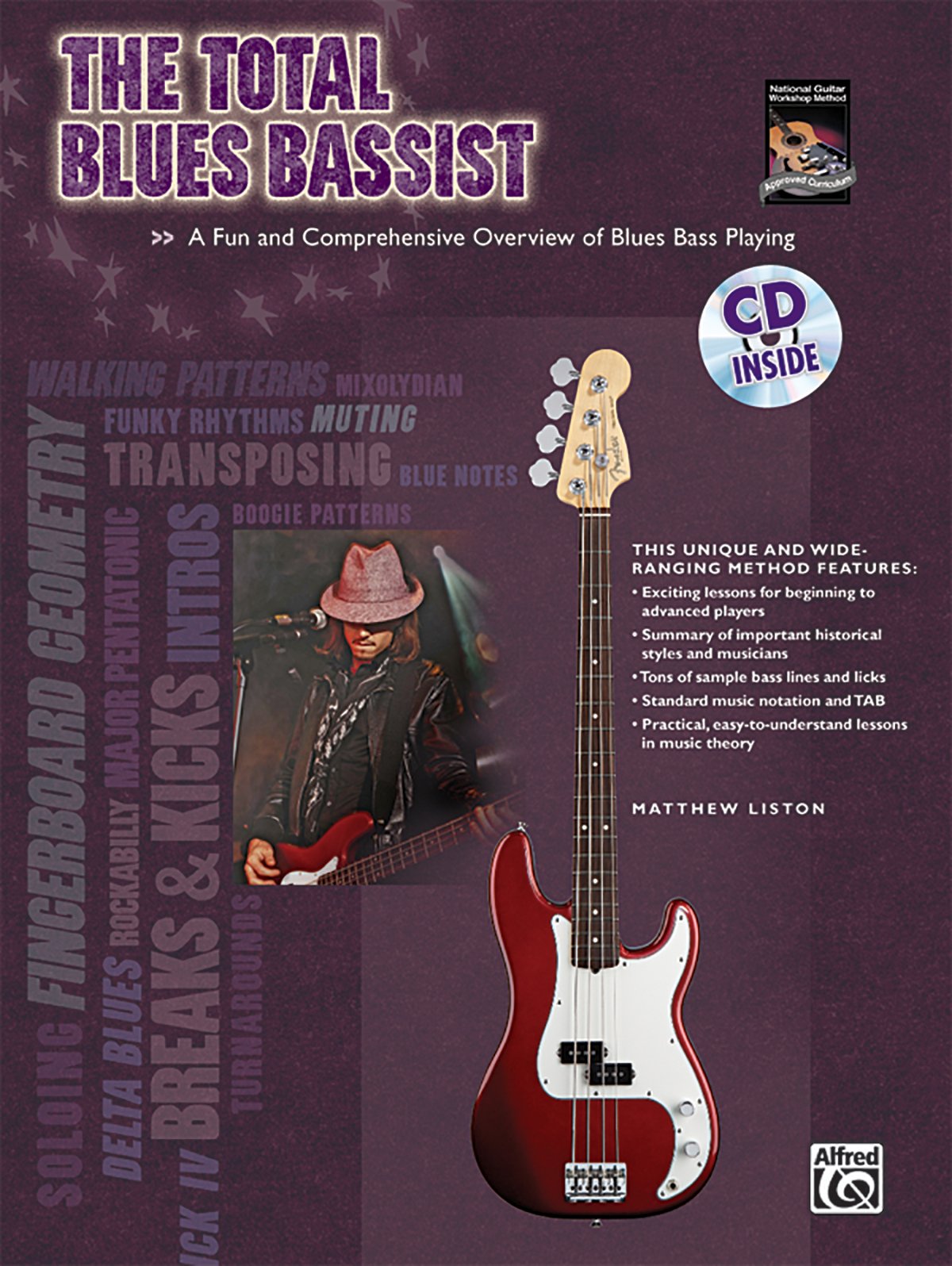 The Total Blues Bassist: A Fun and Comprehensive Overview of Blues Bass Pla Paperback – 1 December 2008