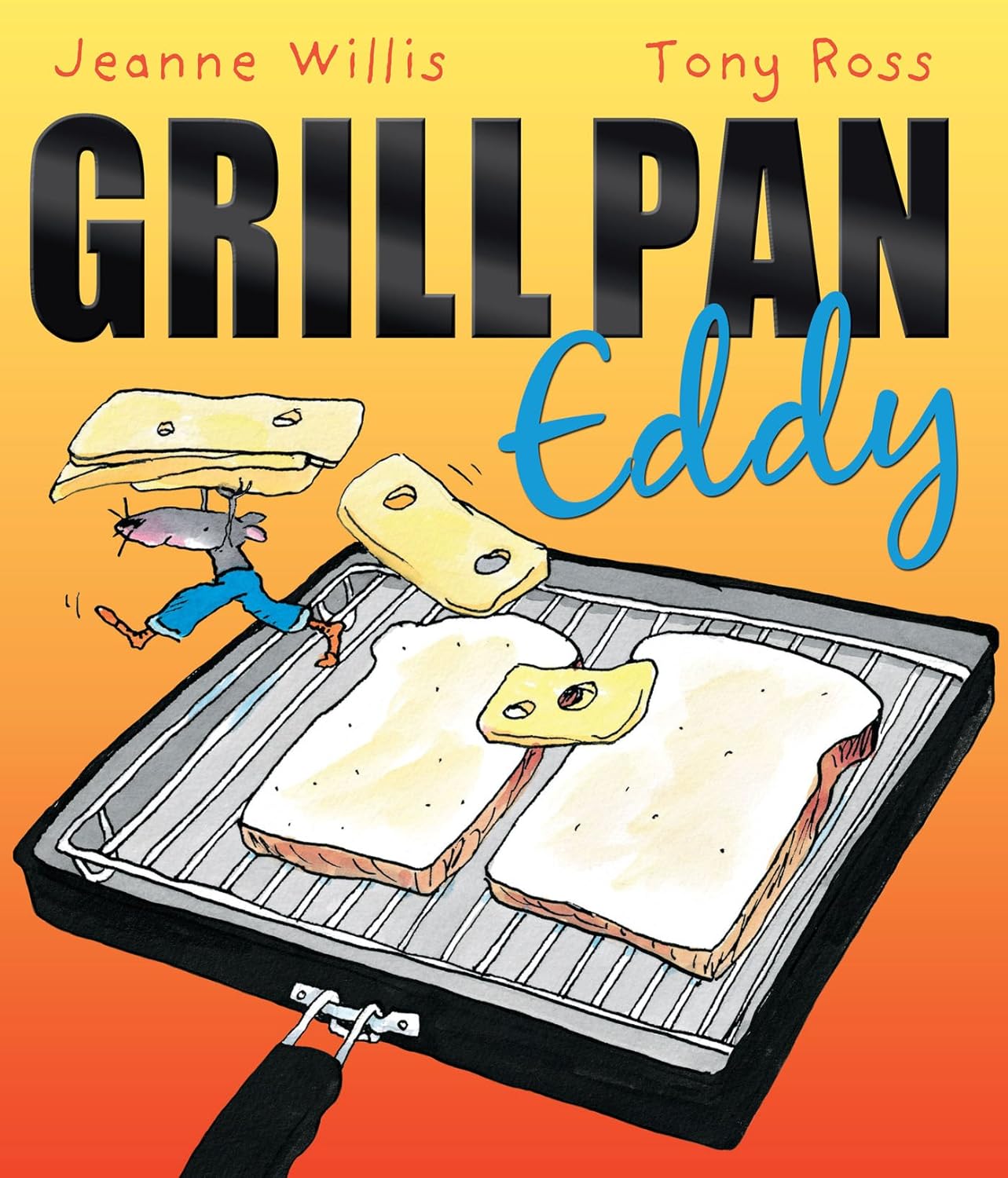 Grill Pan Eddy Amazon.co.uk Willis, Jeanne, Ross, Tony 9781842707111