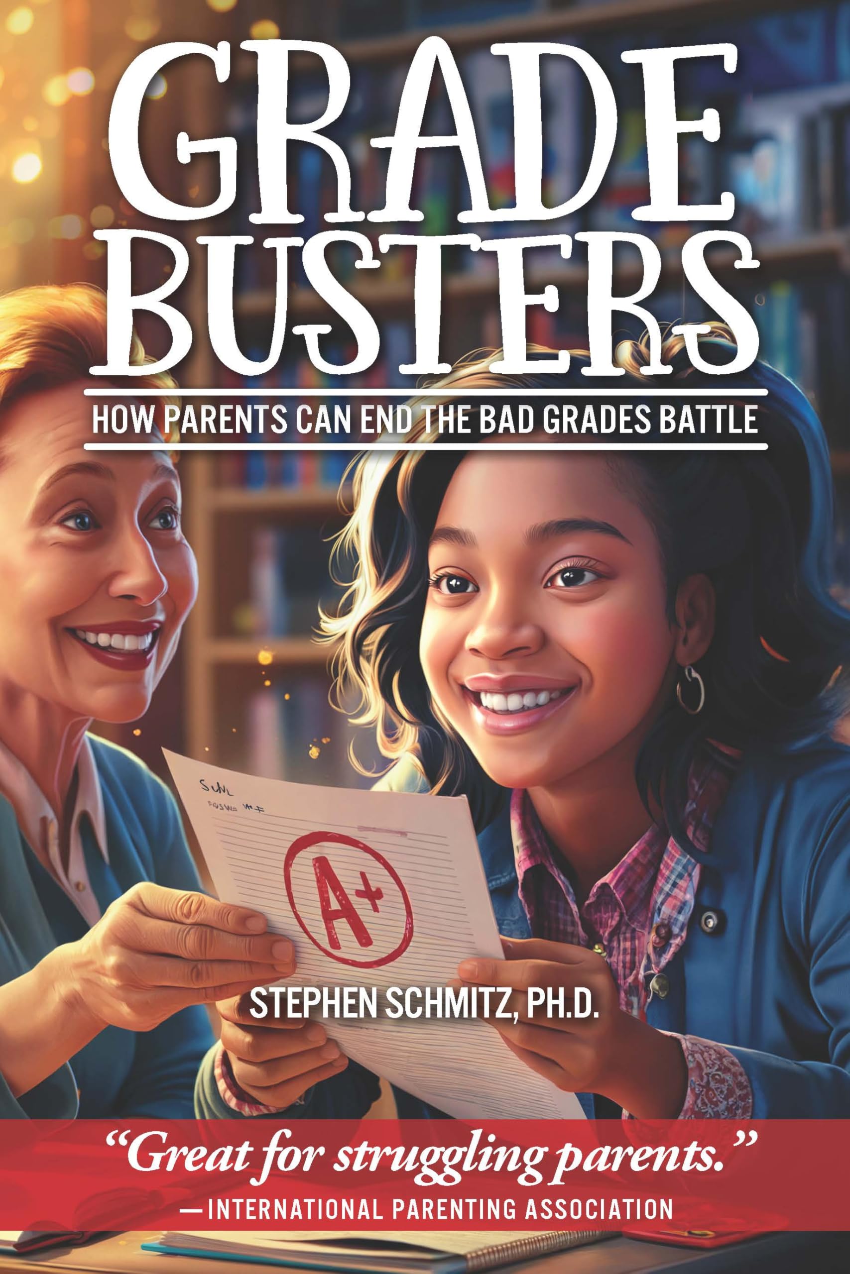 Buy Gradebusters: How Parents Can End the Bad Grades Battle — BookShops.in