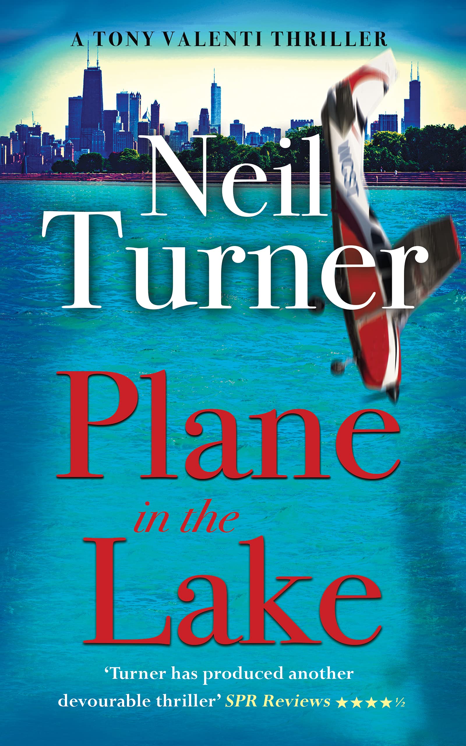 Plane in the Lake (The Tony Valenti Thrillers Book 2)