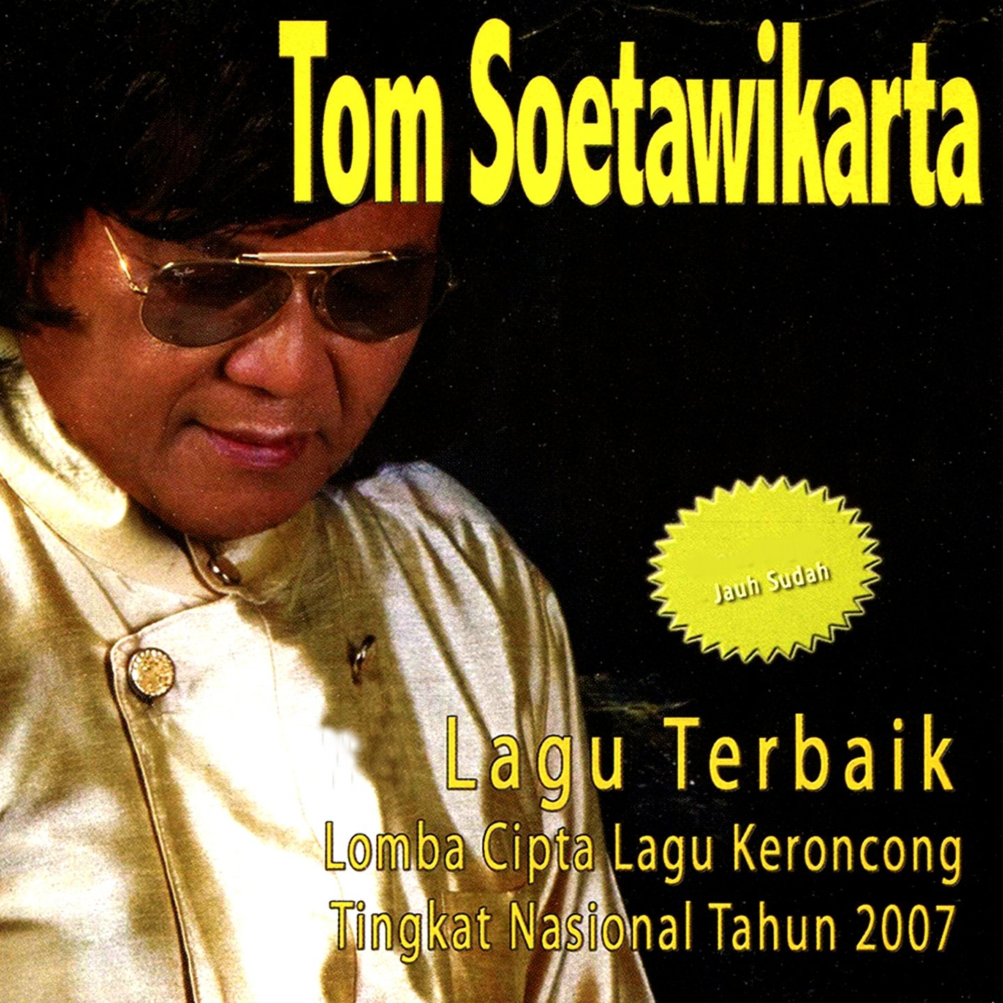 Lagu Terbaik Lomba Cipta Lagu Keroncong Tingkat Nasional Tahun 2007
