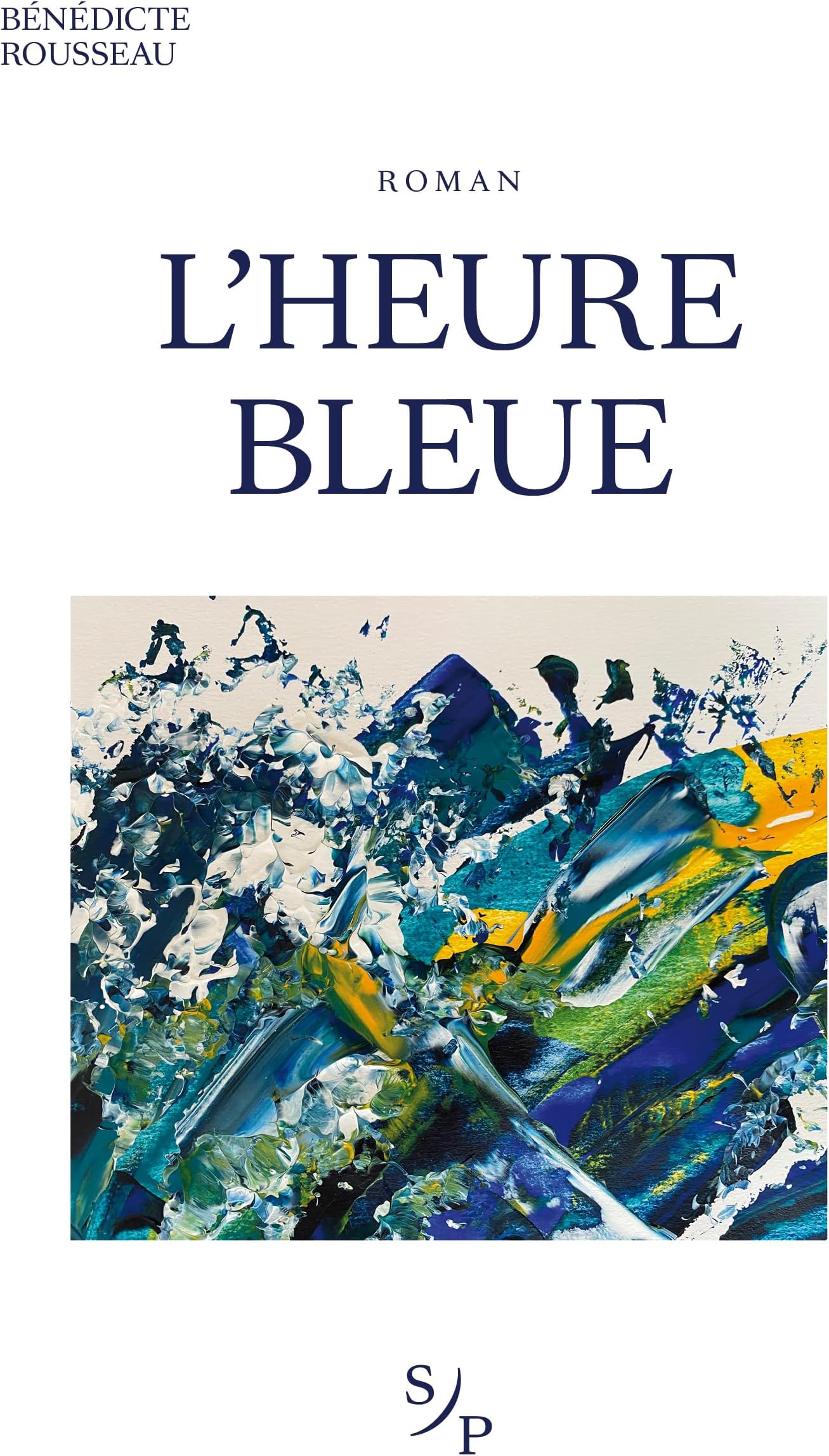 L'HEURE BLEUE (French Edition)