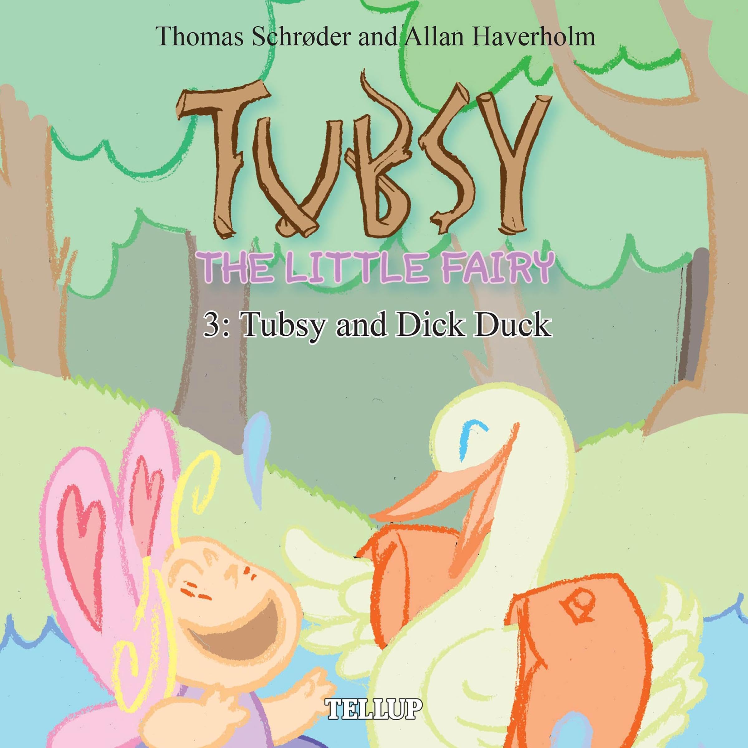 Cover art for Tubsy - the Little Fairy #3: Tubsy and Dick Duck