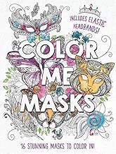 Color Me Masks: 16 Stunning Masks to Color In!