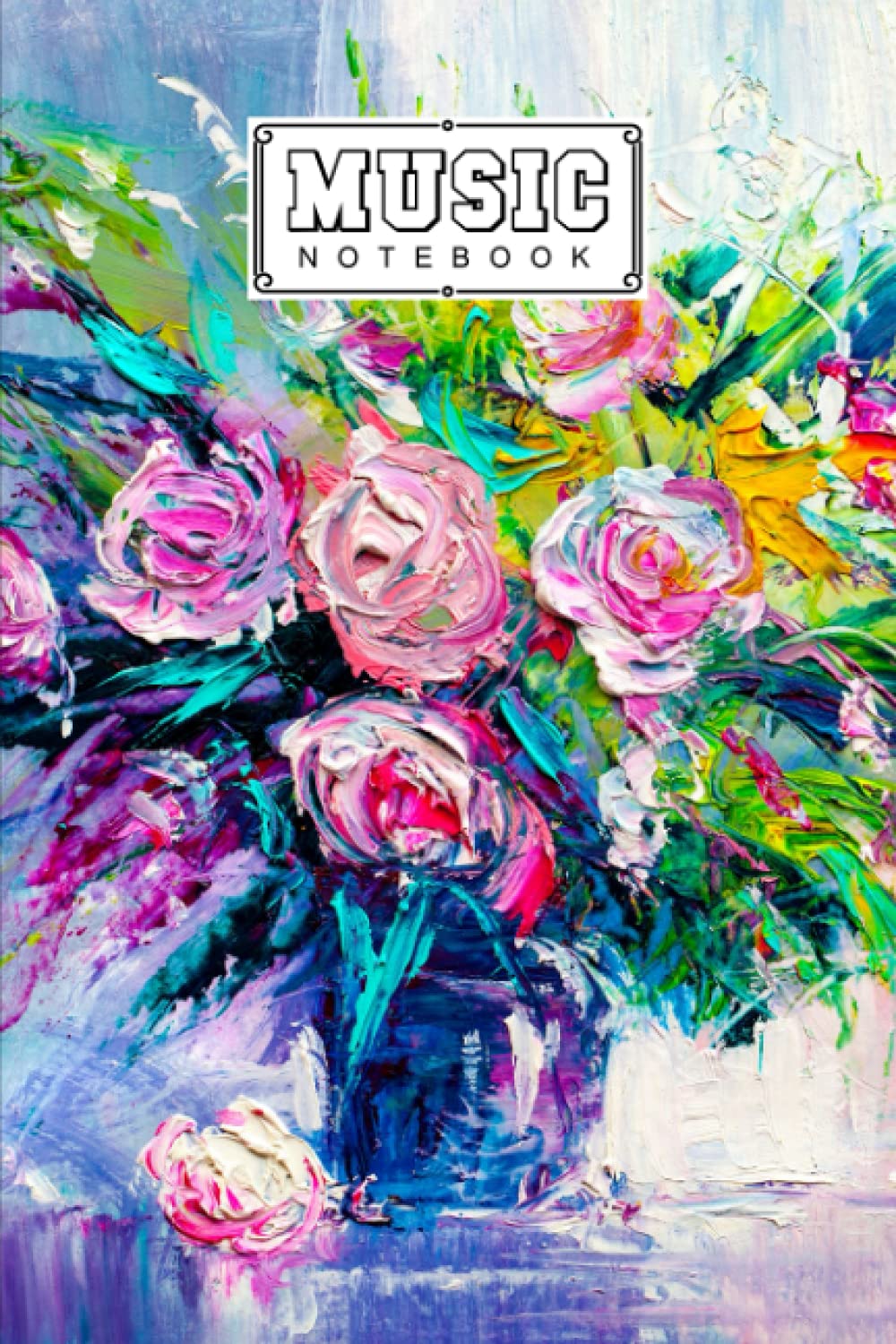 Music Notebook: Music Writing Notebook | Blank Sheet Music Notebook | Oil Painting Cover Design | 120 Pages, Size 6" x 9" by Malte Freund