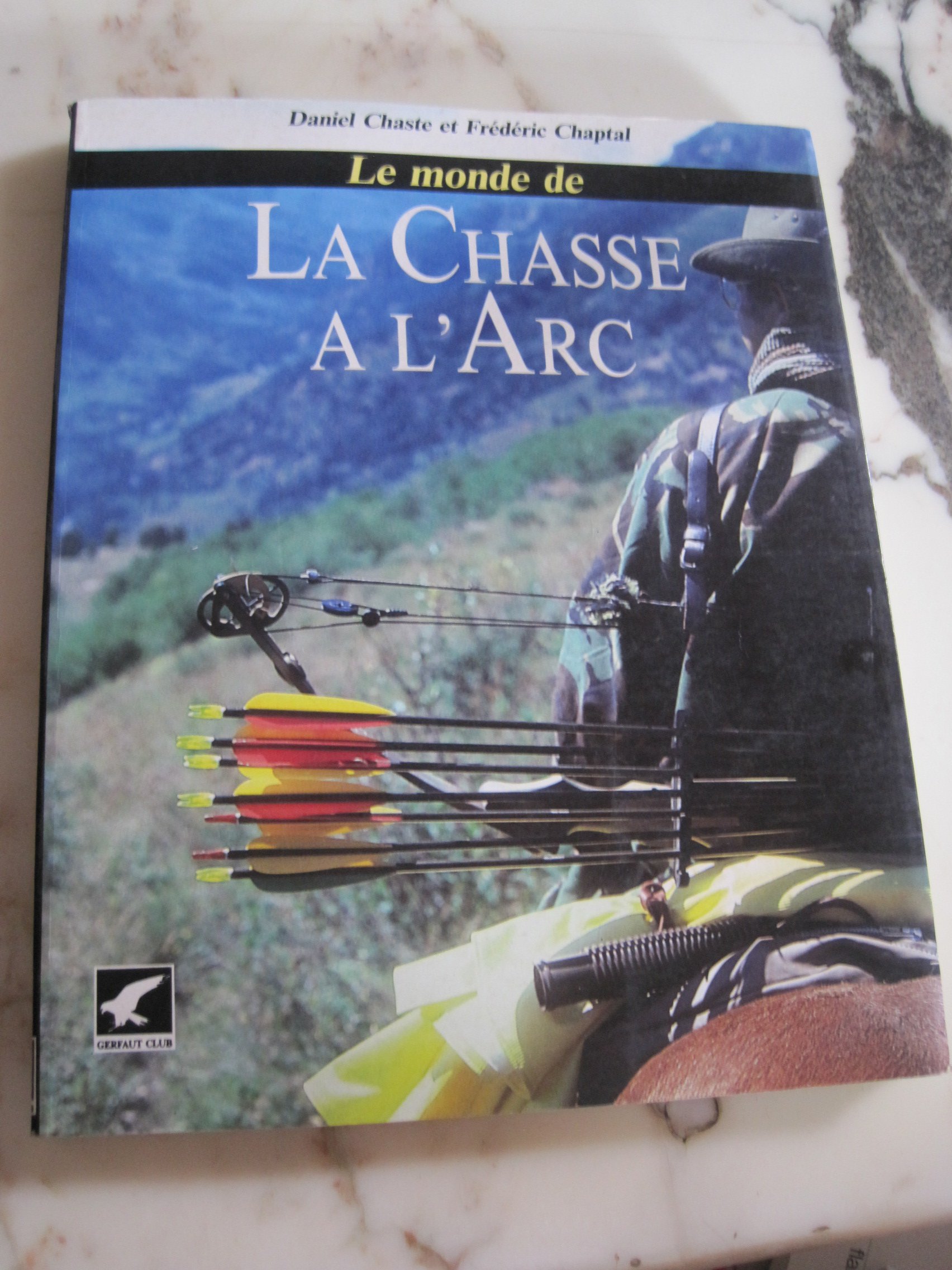 Le monde de la chasse à l'arc
