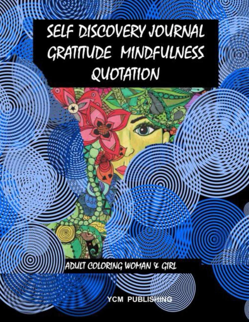 Self Discovery Journal Gratitude Mindfulness quotation Adult coloring women & girl