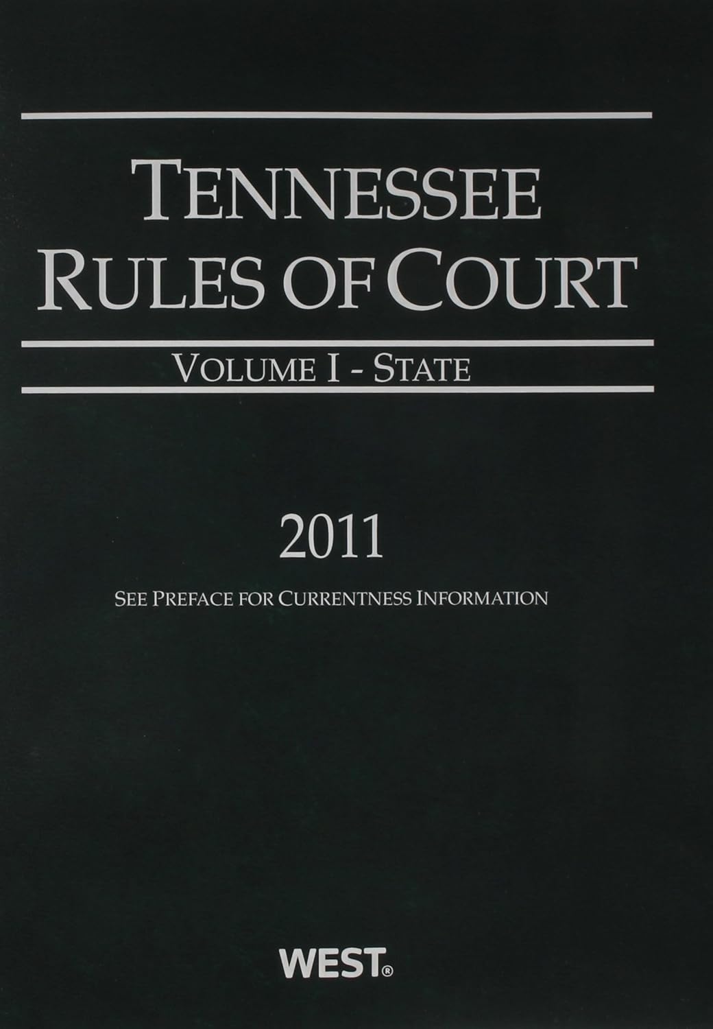 California Rules of Court, Vol. 1: State, 2011 Edition (2-Volume Set ...