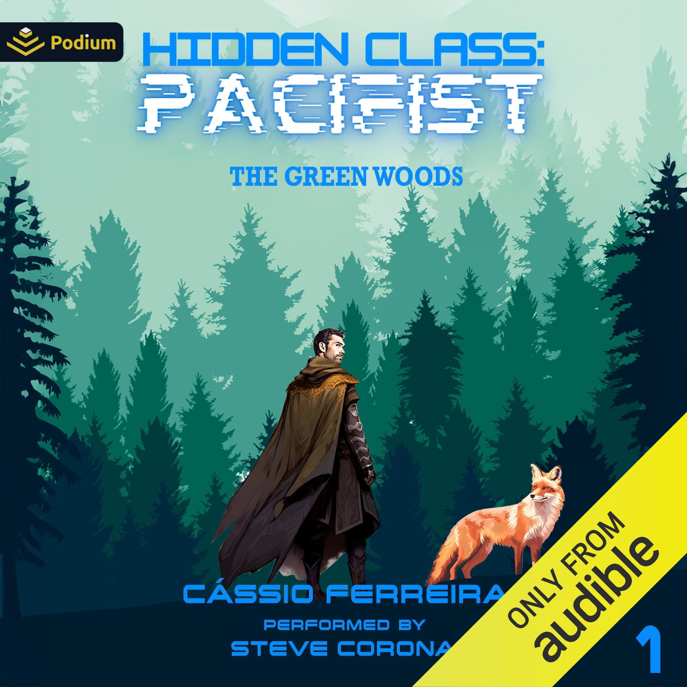 The Green Woods: Hidden Class: Pacifist, Book 1