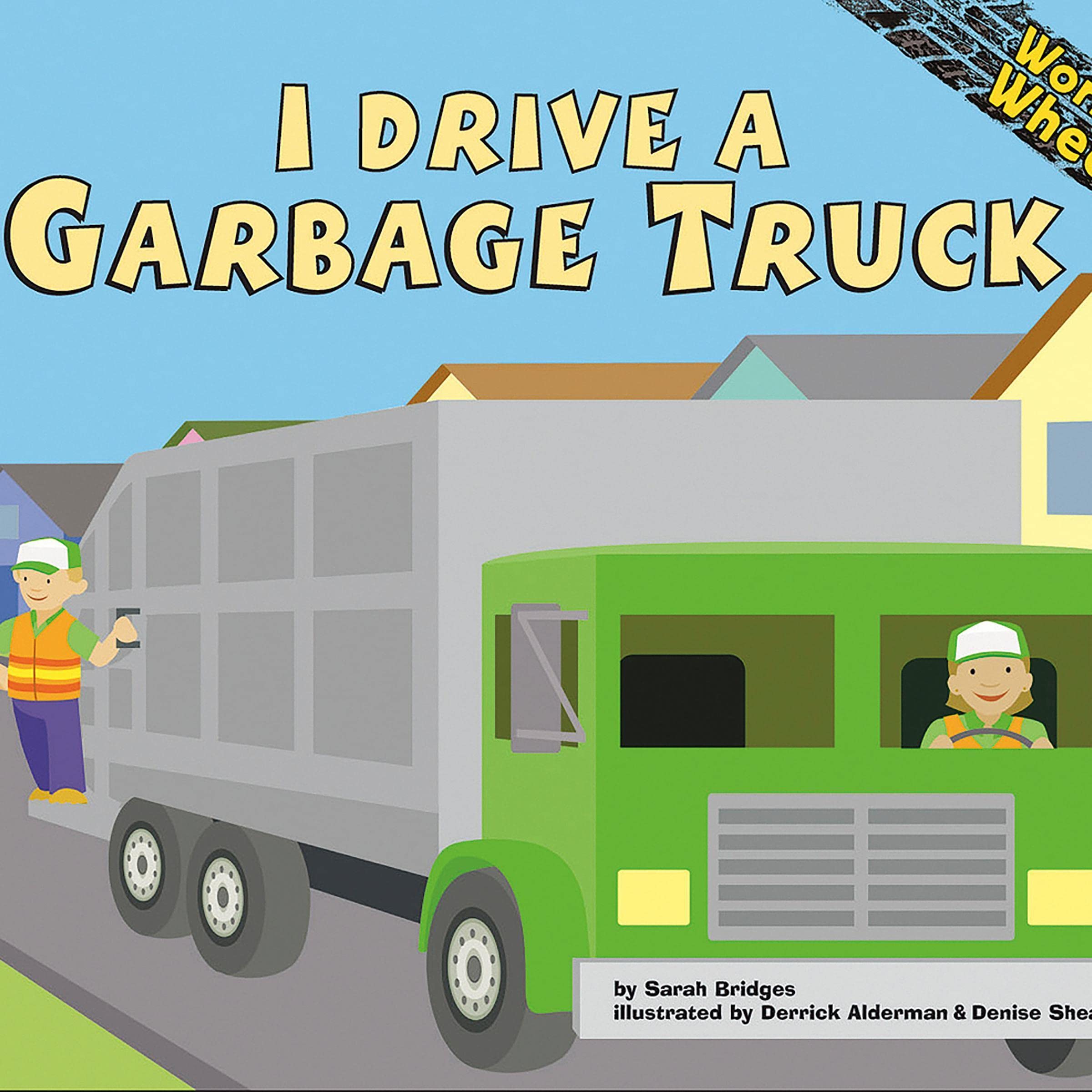 I Drive a Garbage Truck