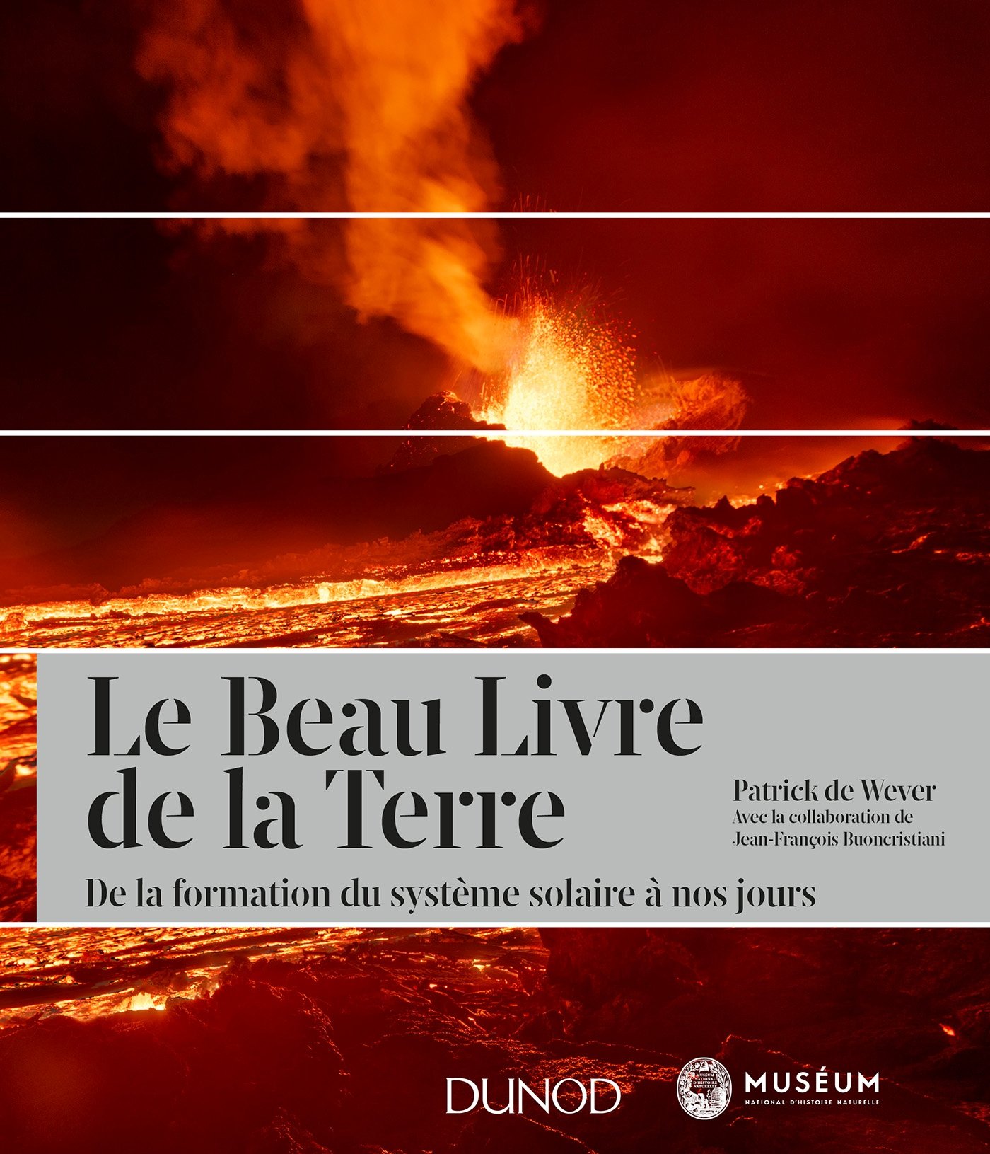 Le Beau Livre de la Terre - 2e ed. - De la formation du système solaire à nos jours: De la formation du système solaire à nos jours