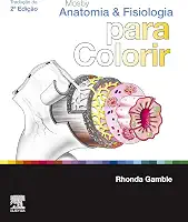 Mosby Anatomia e Fisiologia para Colorir
