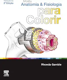 Mosby Anatomia e Fisiologia para Colorir