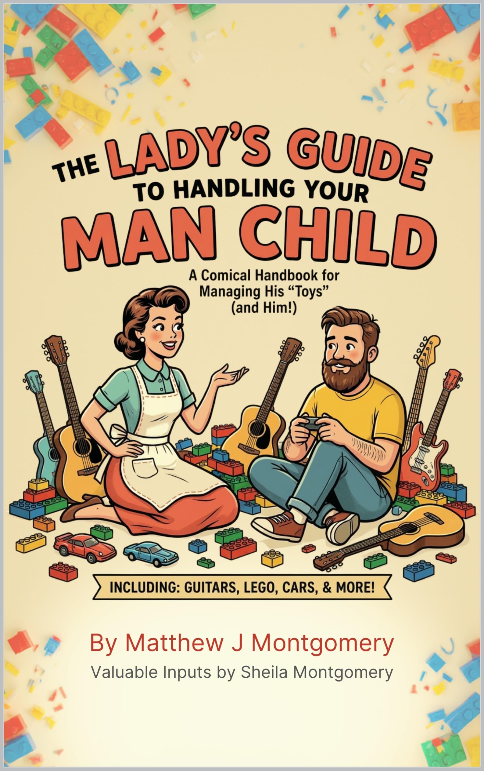 The Lady's Guide to Handling Your Man Child
