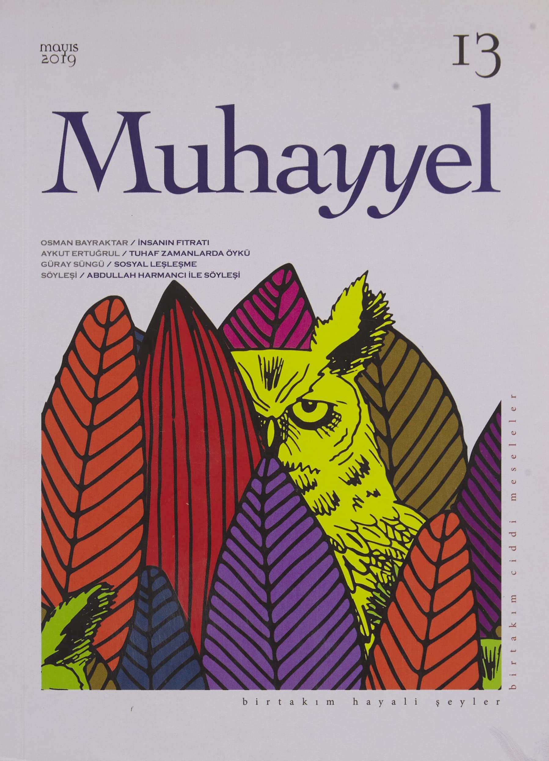 Muhayyel Dergisi Sayı: 13 Mayıs 2019
