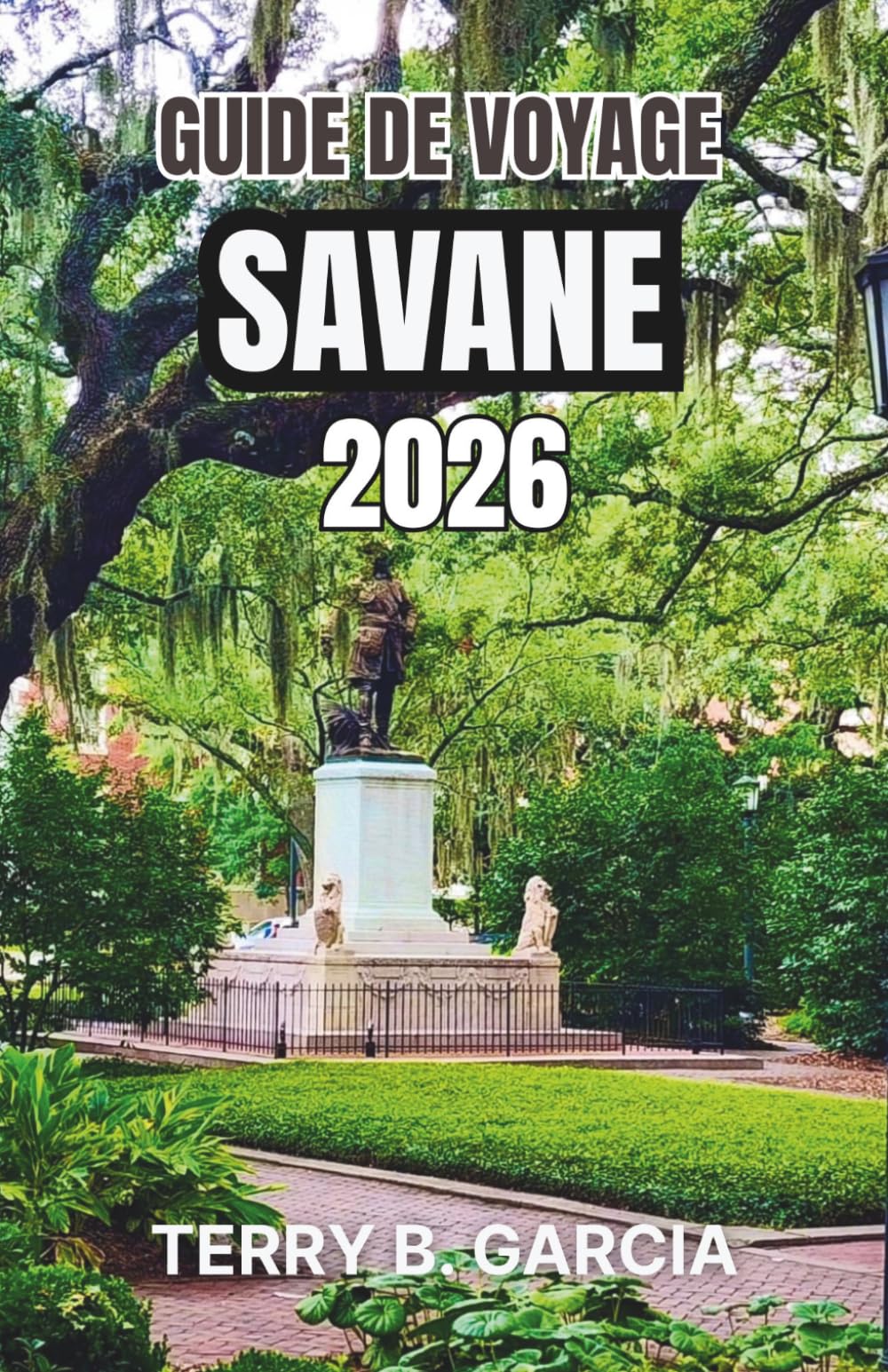 Guide de voyage Savane 2026: Conseils essentiels pour bien planifier votre voyage, informations locales et points forts culturels