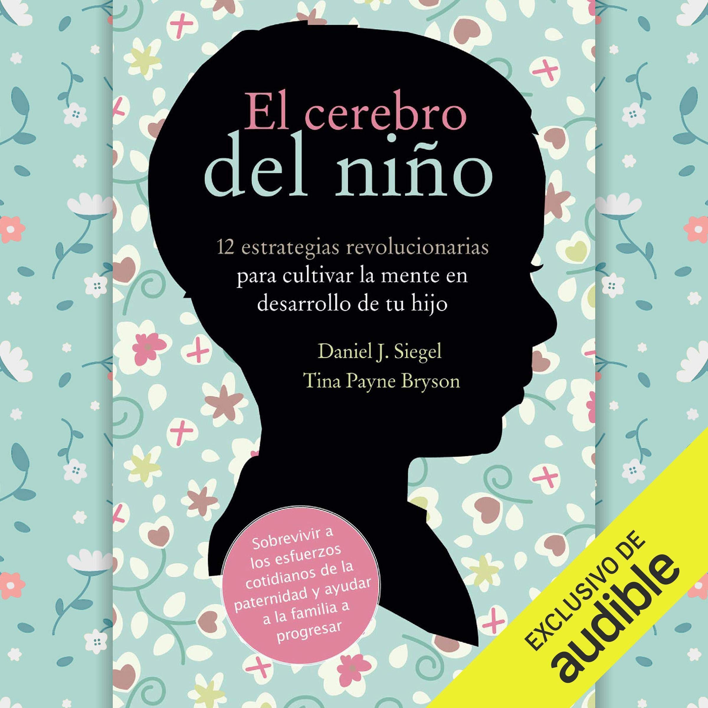 El Cerebro del Niño [The Brain of the Child]