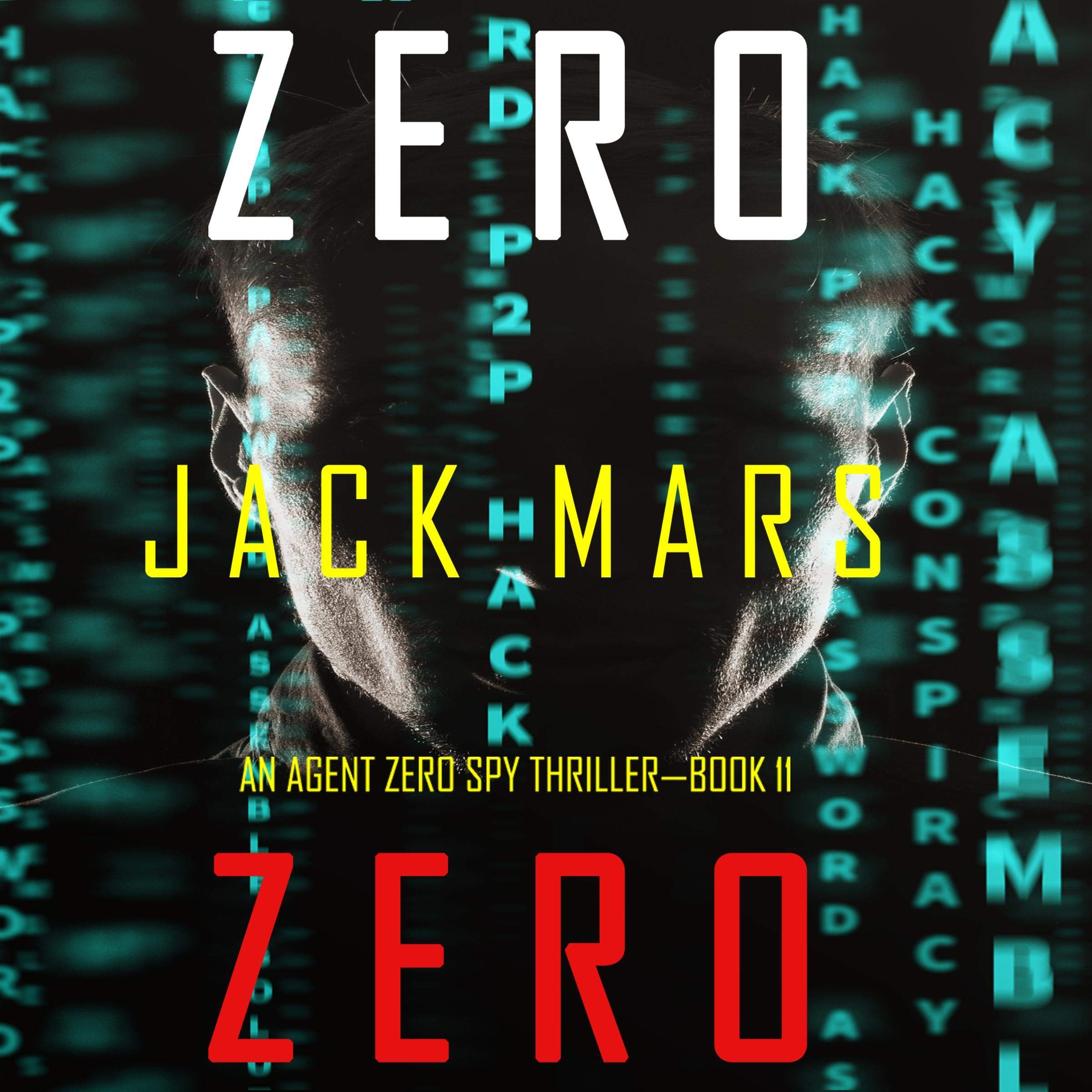 Zero Zero: An Agent Zero Spy Thriller - Book #11