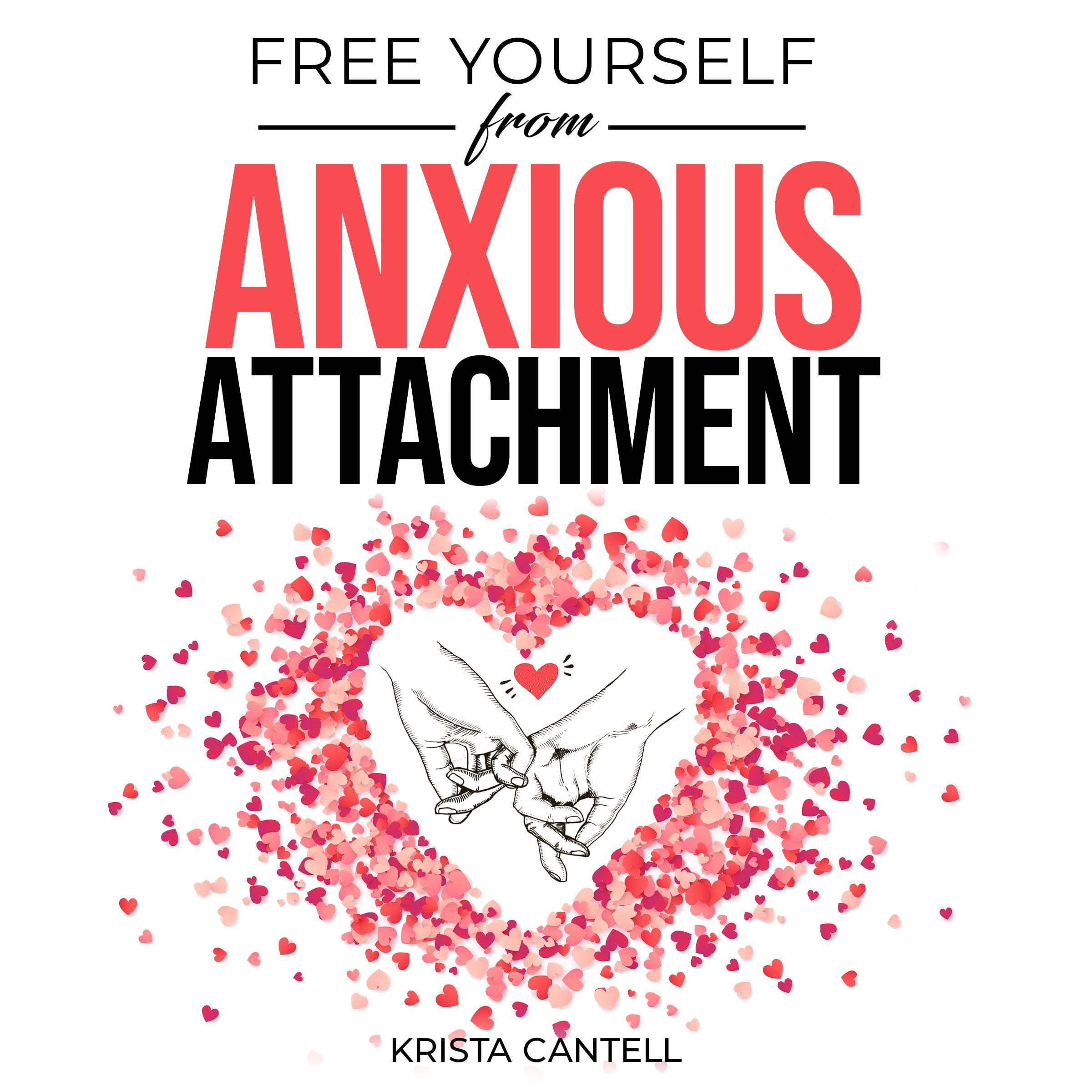 Cover art for Free Yourself from Anxious Attachment