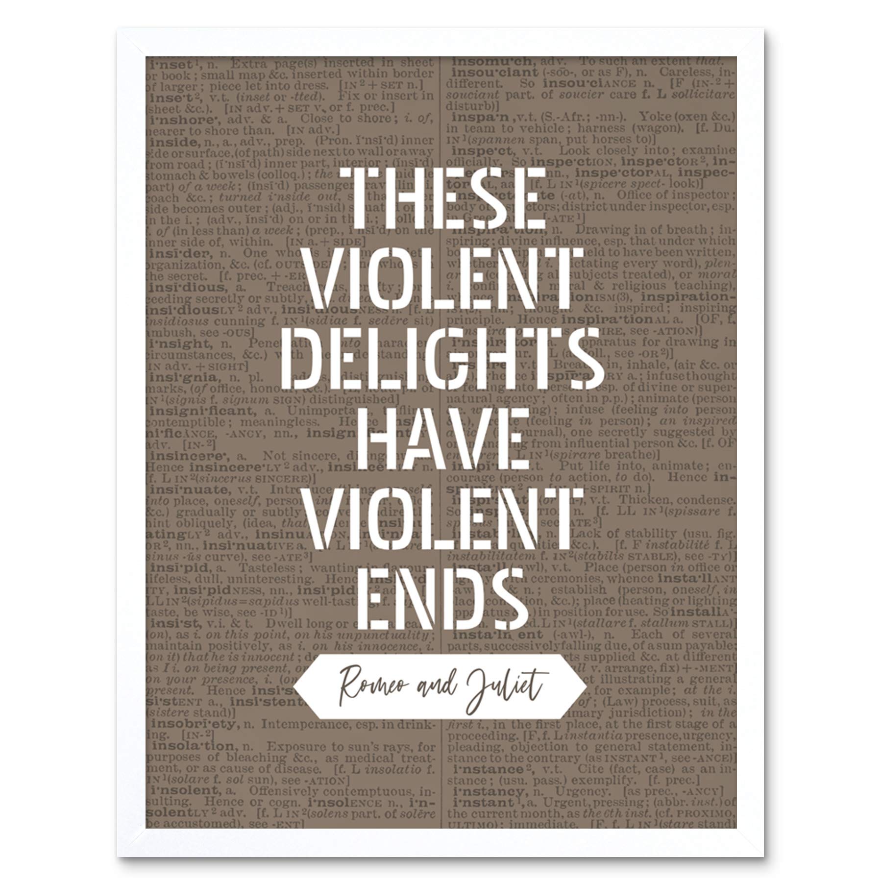 Artery8 Dictionary Inspiring Quote Shakespeare Romeo Juliet Violent Delights Violent Ends Art Print Framed Poster Wall Decor 12x16 inch